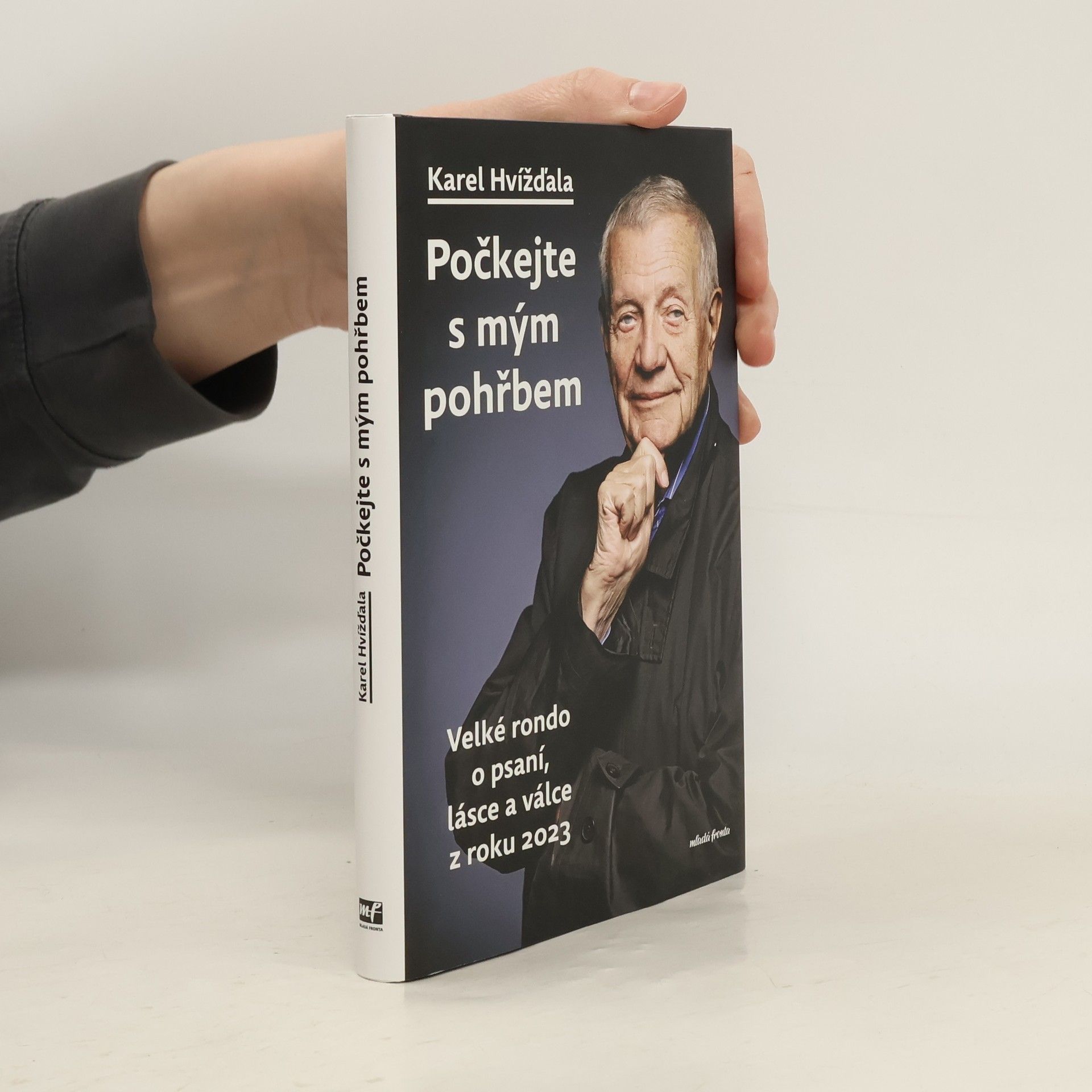 Karel Hvížďala Počkejte s mým pohřbem