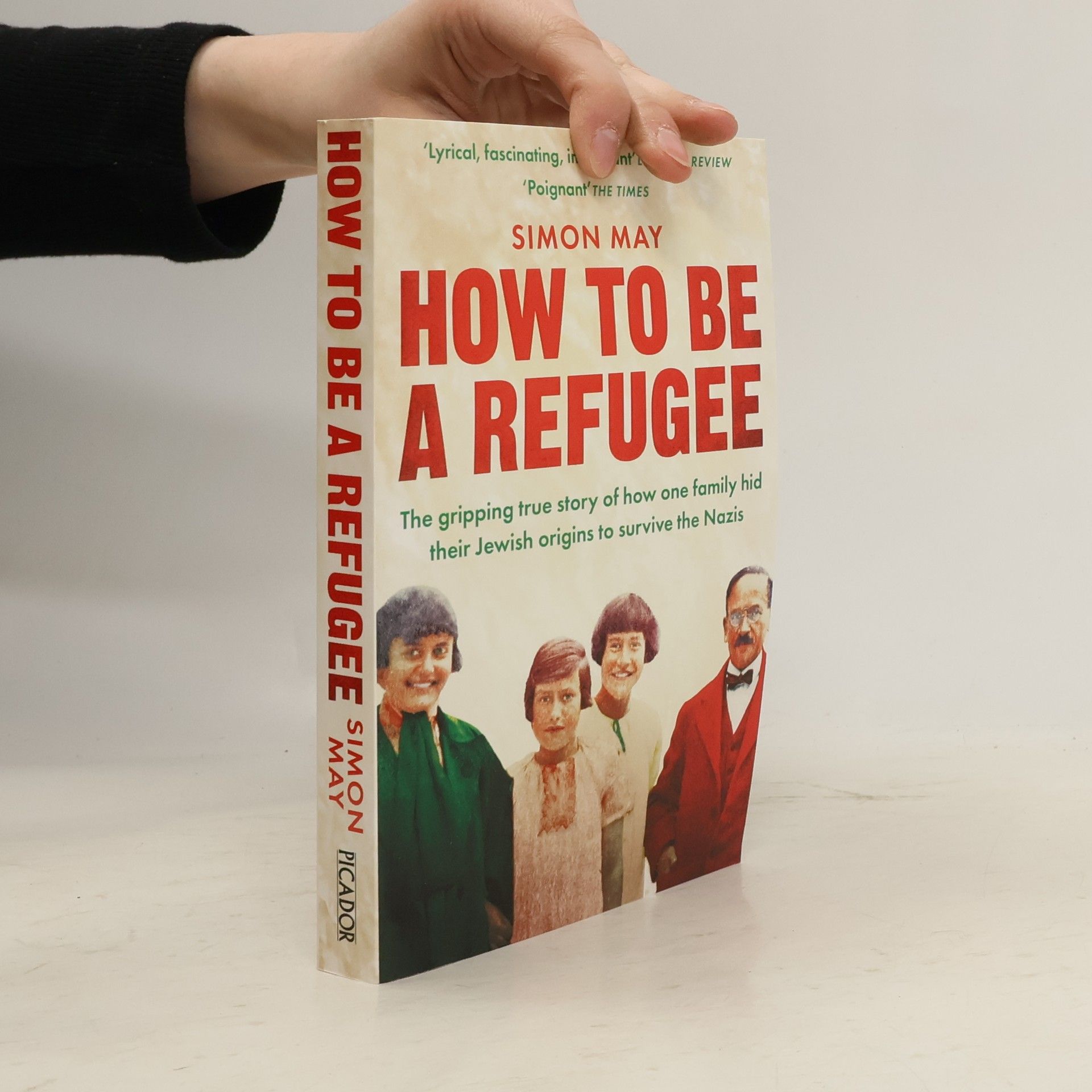 Simon May How to Be a Refugee