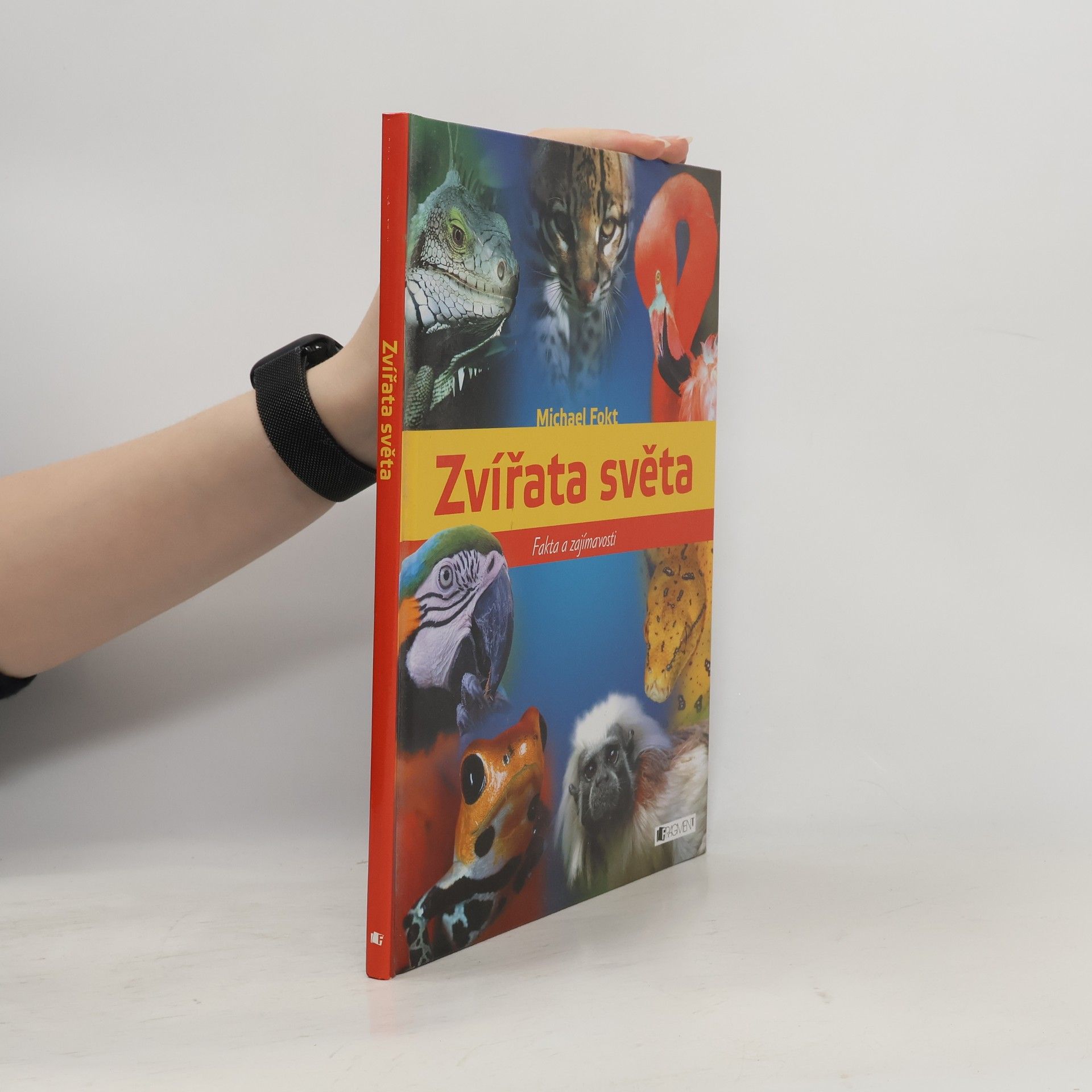 Michael Fokt Zvířata světa: Fakta a zajímavosti