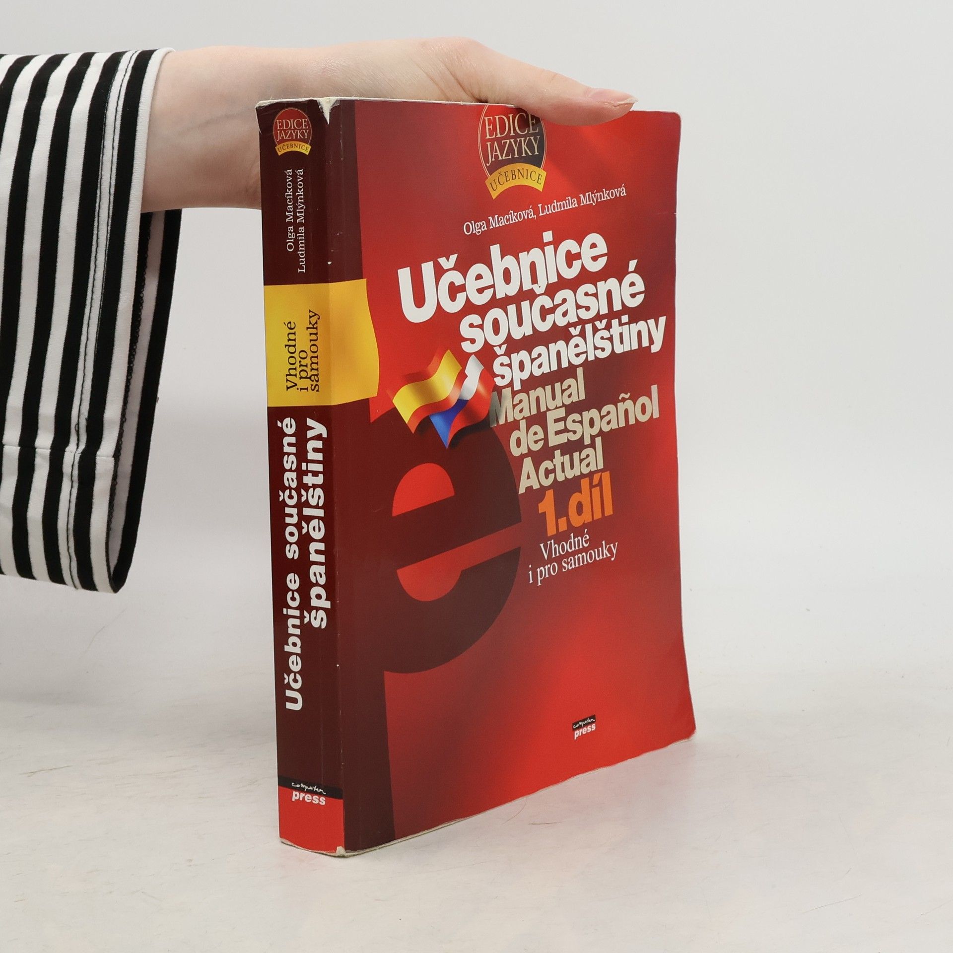 Olga Macíková Učebnice současné španělštiny = Manual de español actual. 1. díl