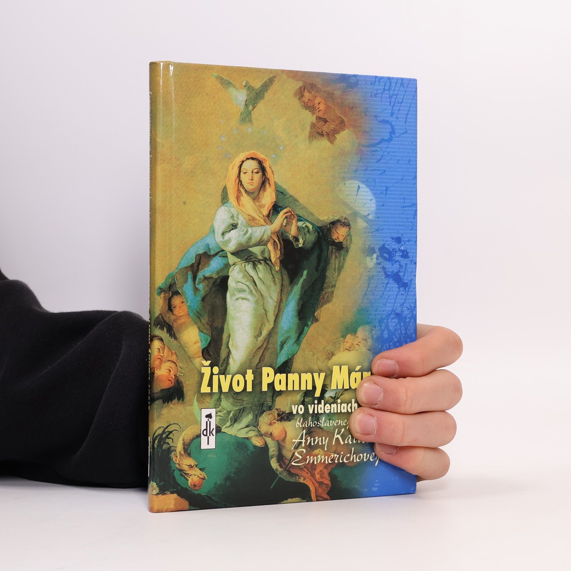 Anne Catherine Emmerich Život Panny Márie