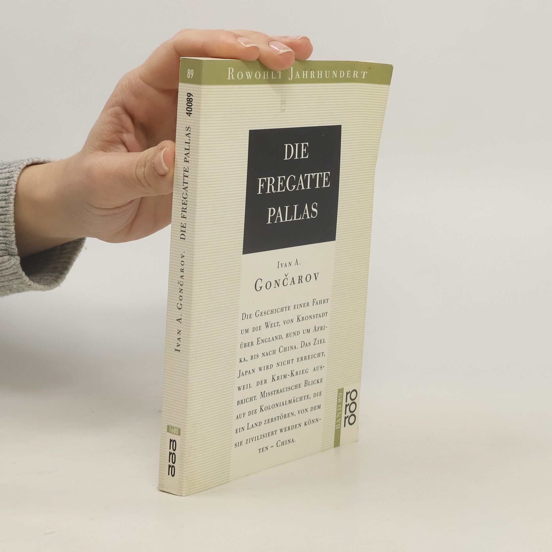 Ivan Goncharov Rowohlt Jahrhundert - 89: Die Fregatte Pallas