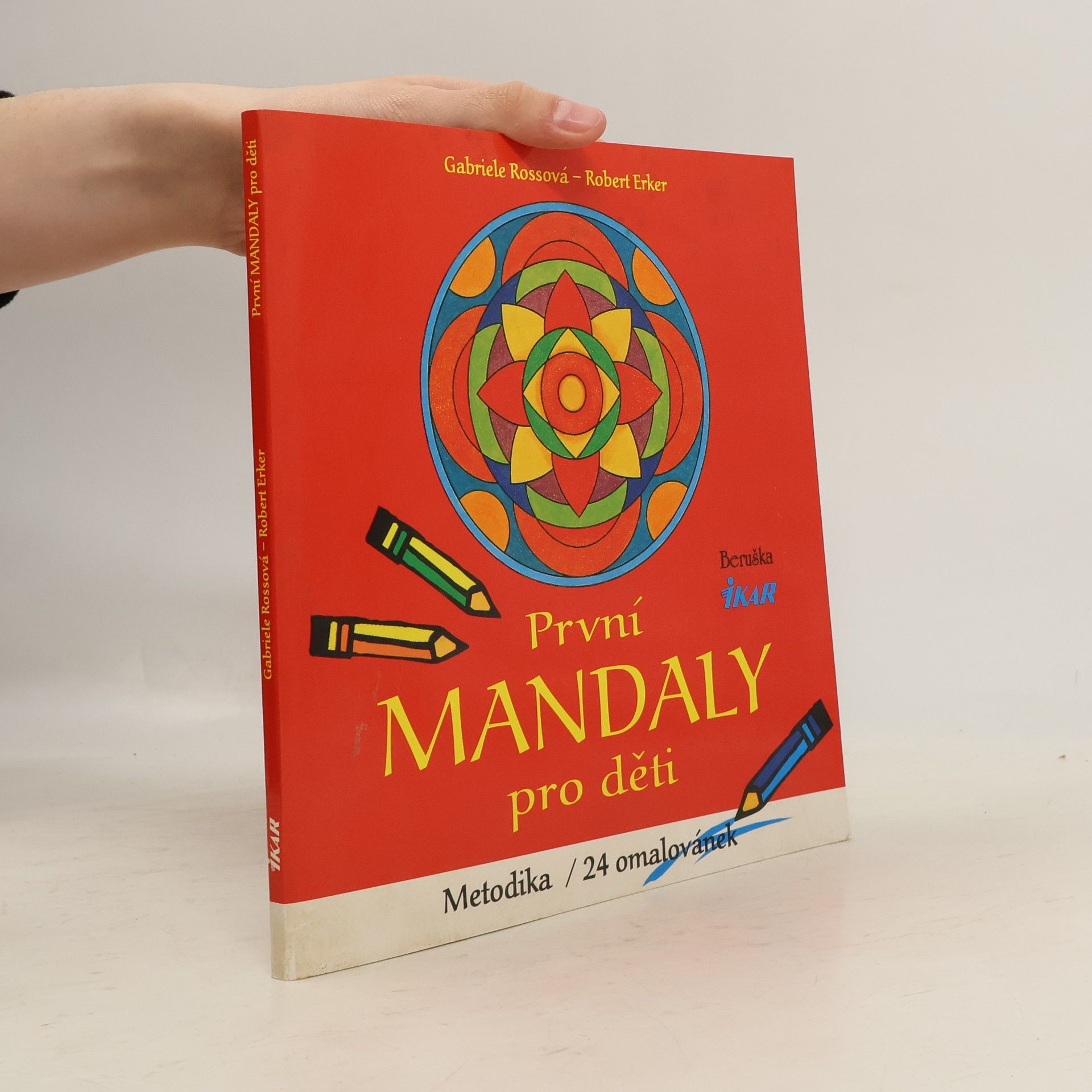 První mandaly pro děti : metodika, 24 omalovánek