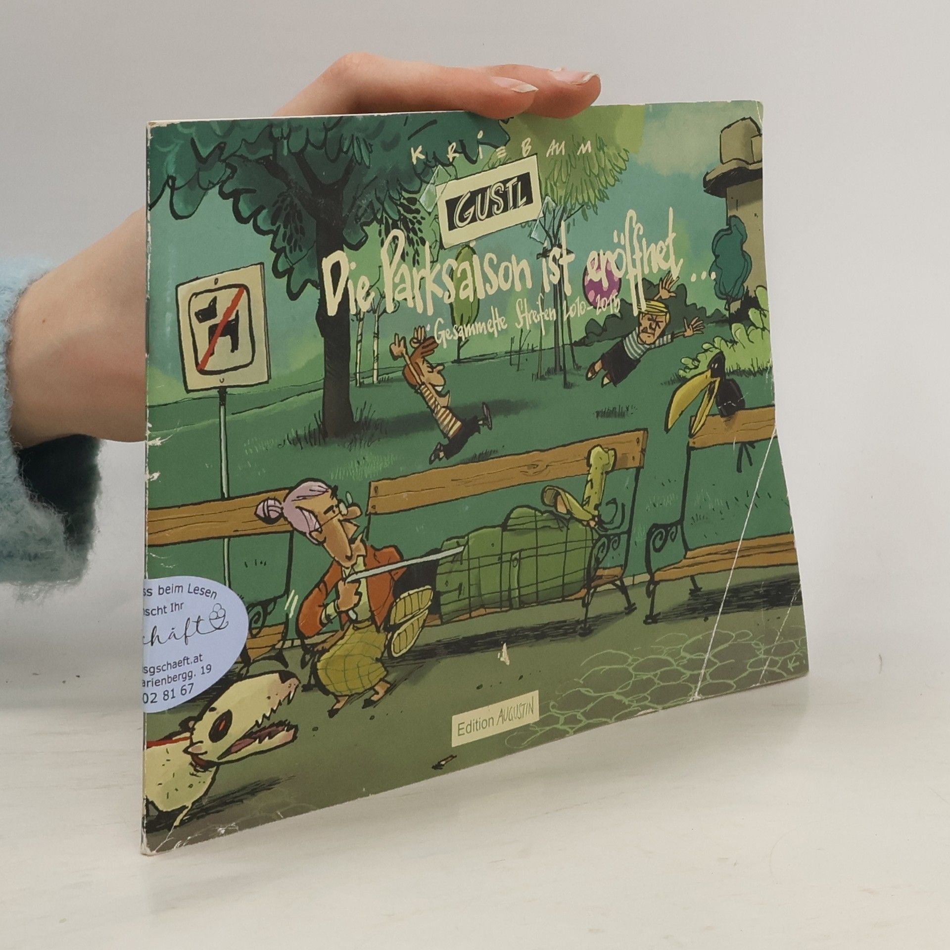 Autorenkollektiv Gustl – Die Parksaison ist eröffnet