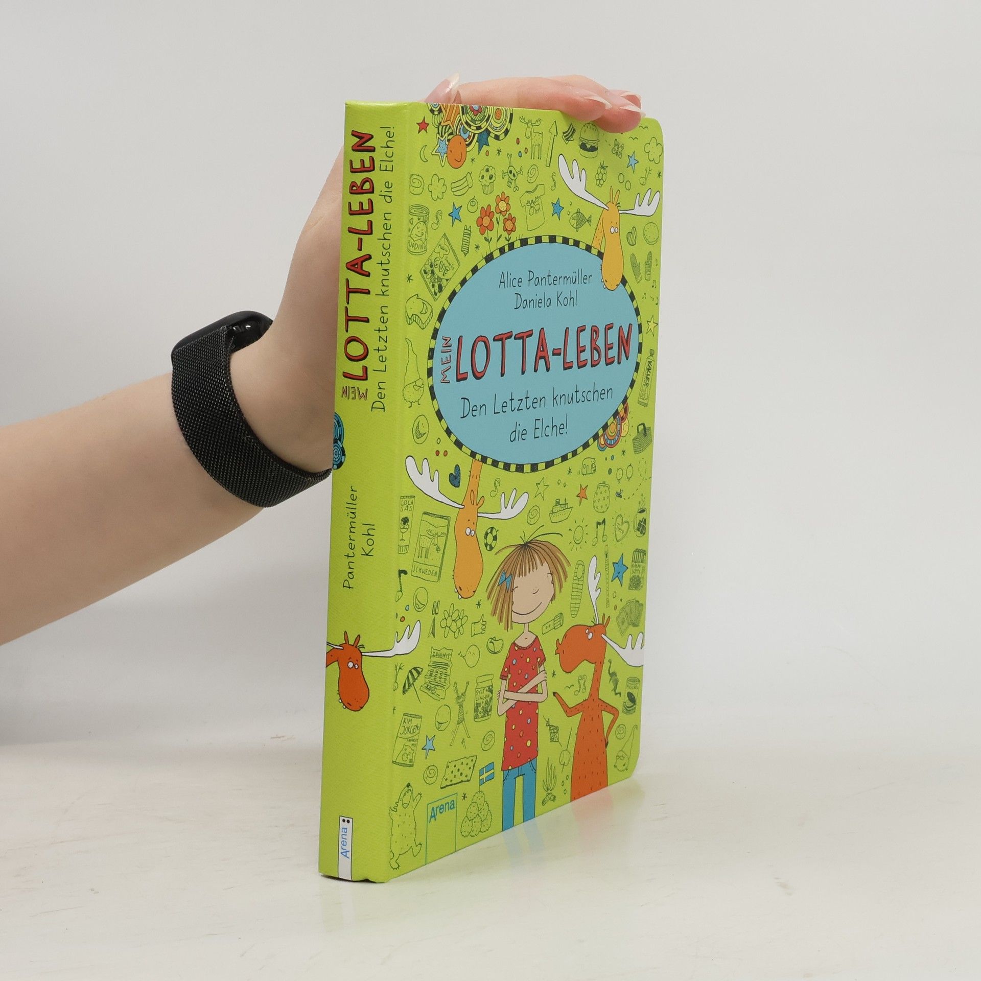 Mein Lotta-Leben. Den Letzten knutschen die Elche!