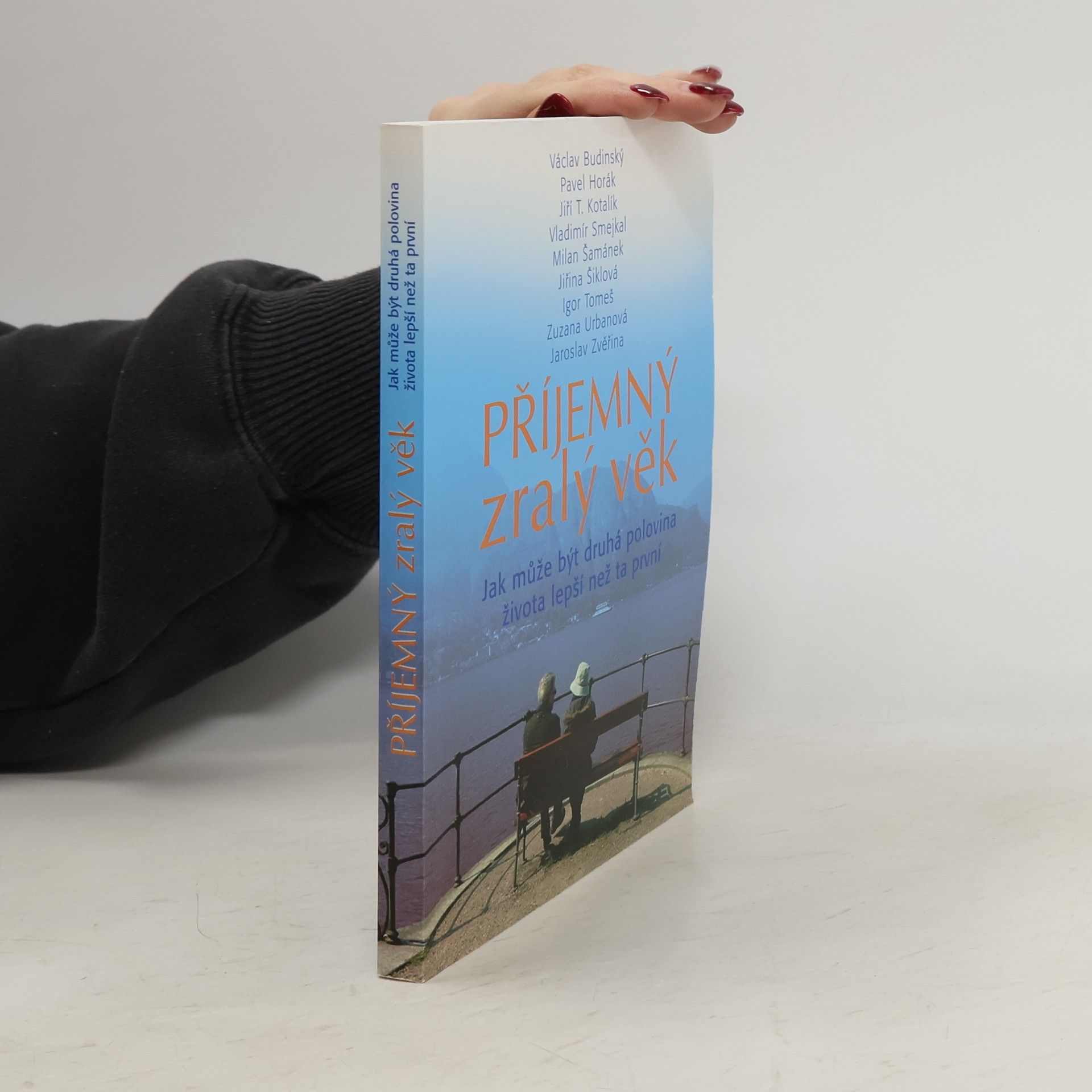 Various authors Příjemný zralý věk