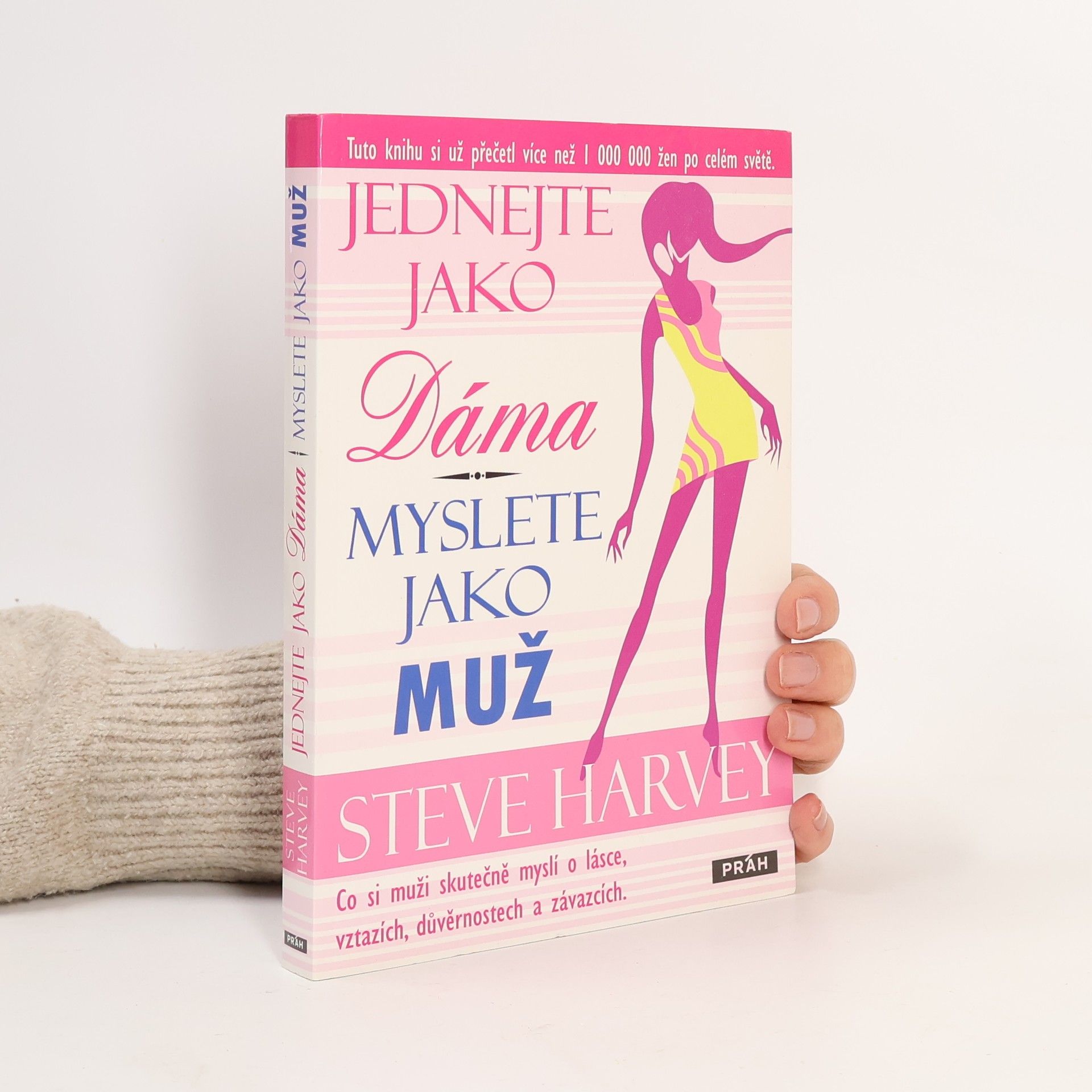 Steve Harvey Jednejte jako dáma, myslete jako muž