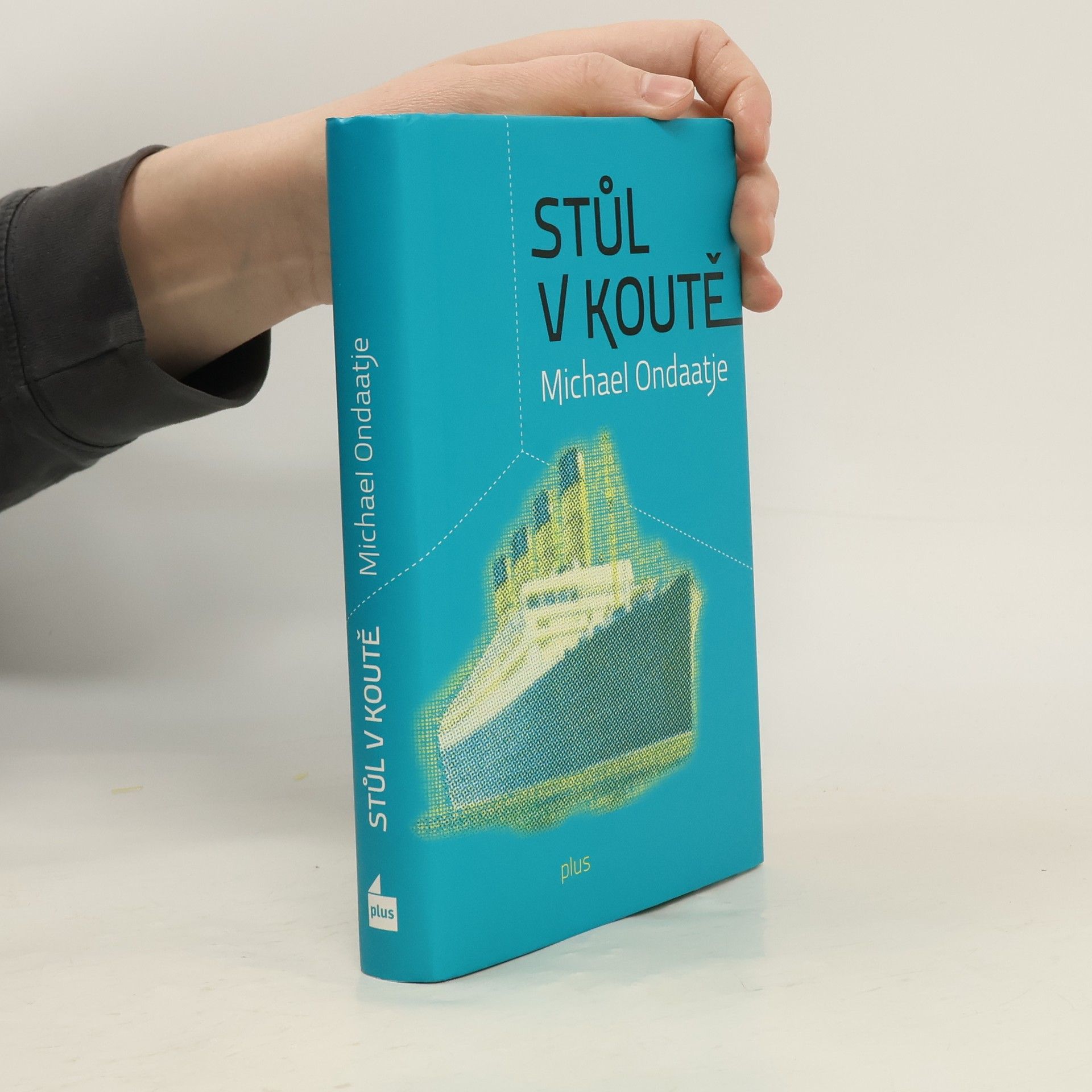 Michael Ondaatje Stůl v koutě