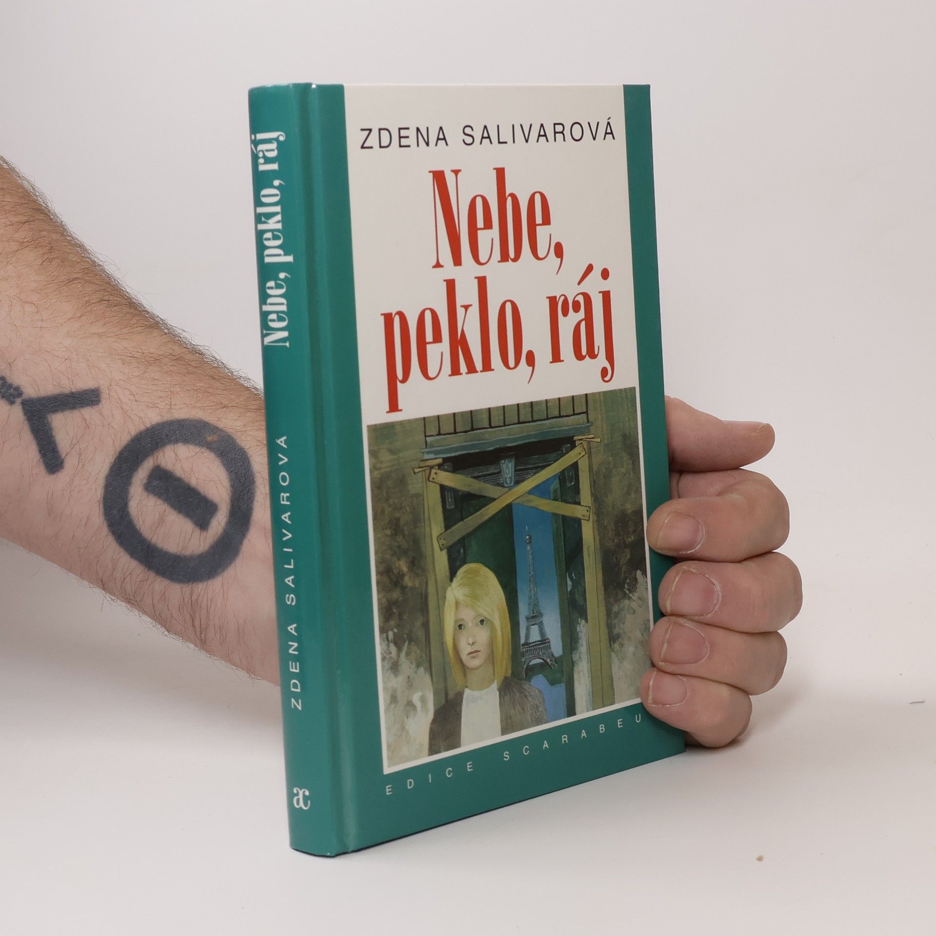 Zdena Salivarová Nebe, peklo, ráj