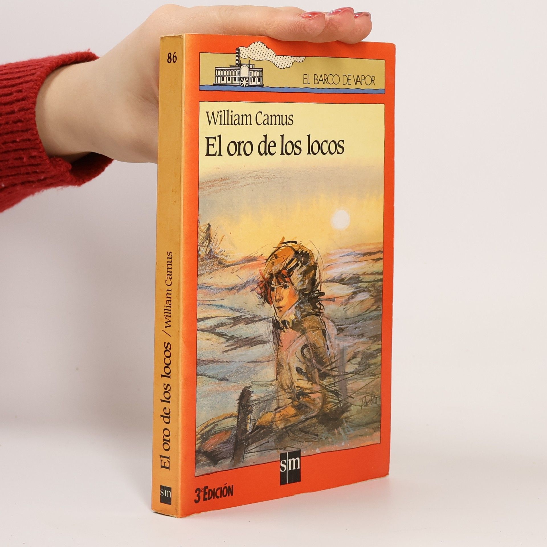 William Camus El oro de los locos - 3ª edición