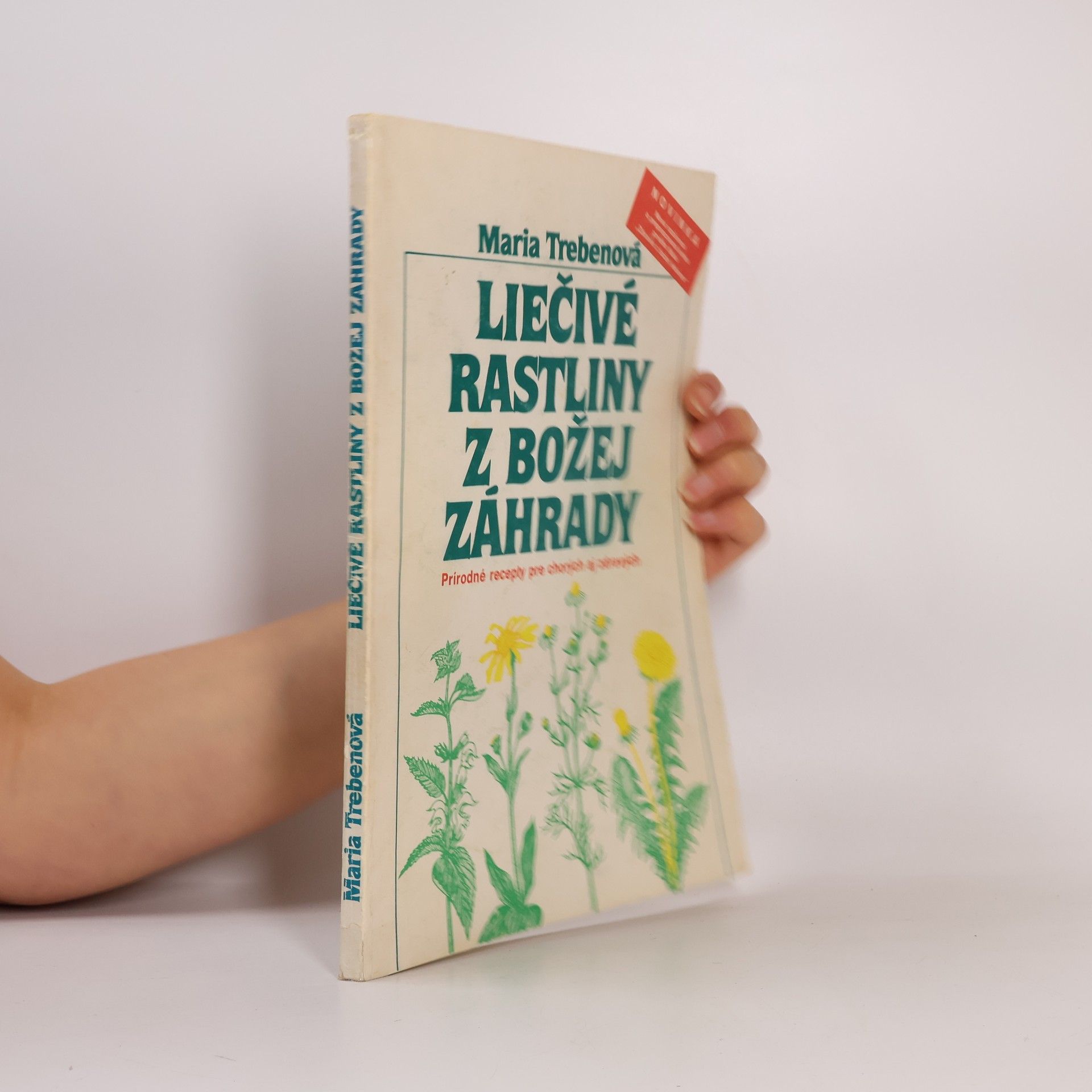 Maria Treben Liečivé rastliny z Božej záhrady