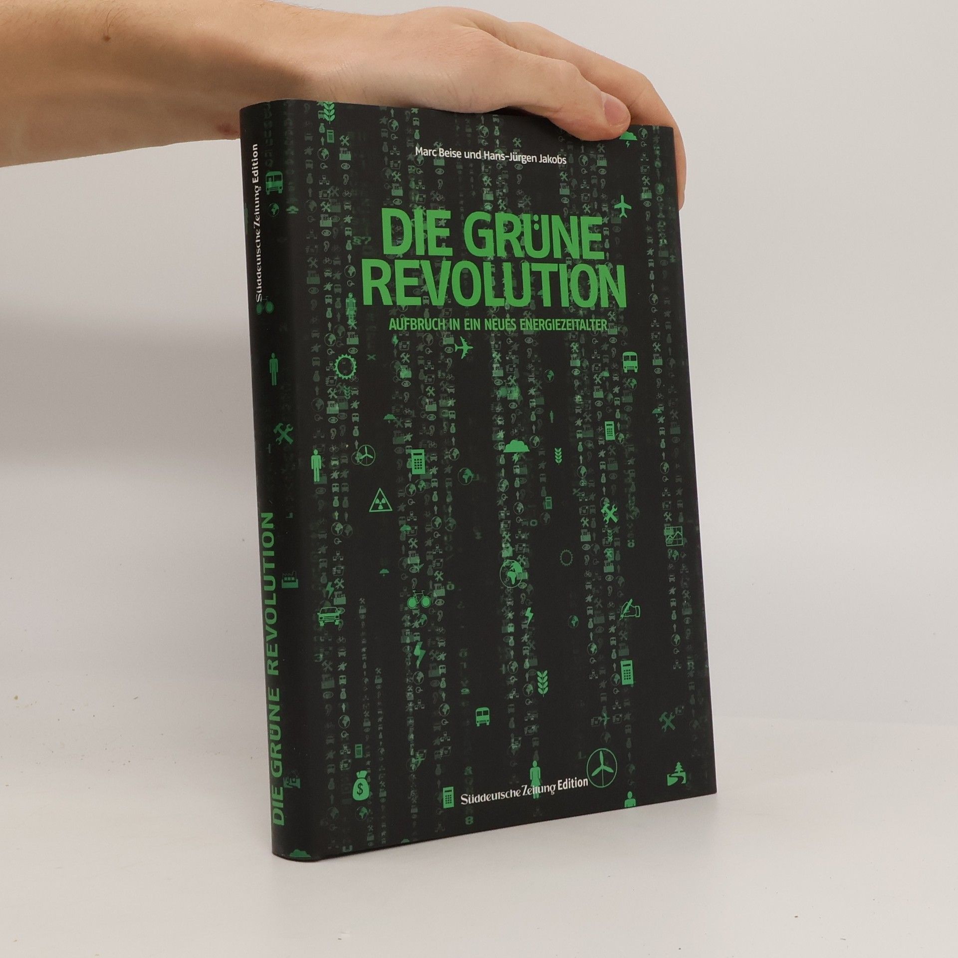 Marc Beise Die grüne Revolution