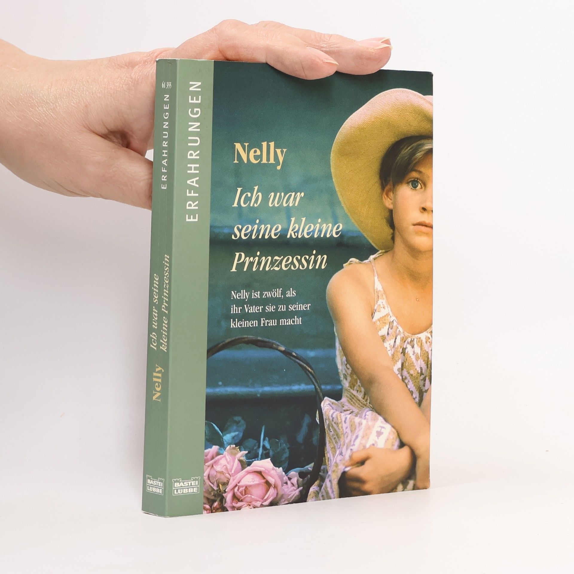 Ich war seine kleine Prinzessin