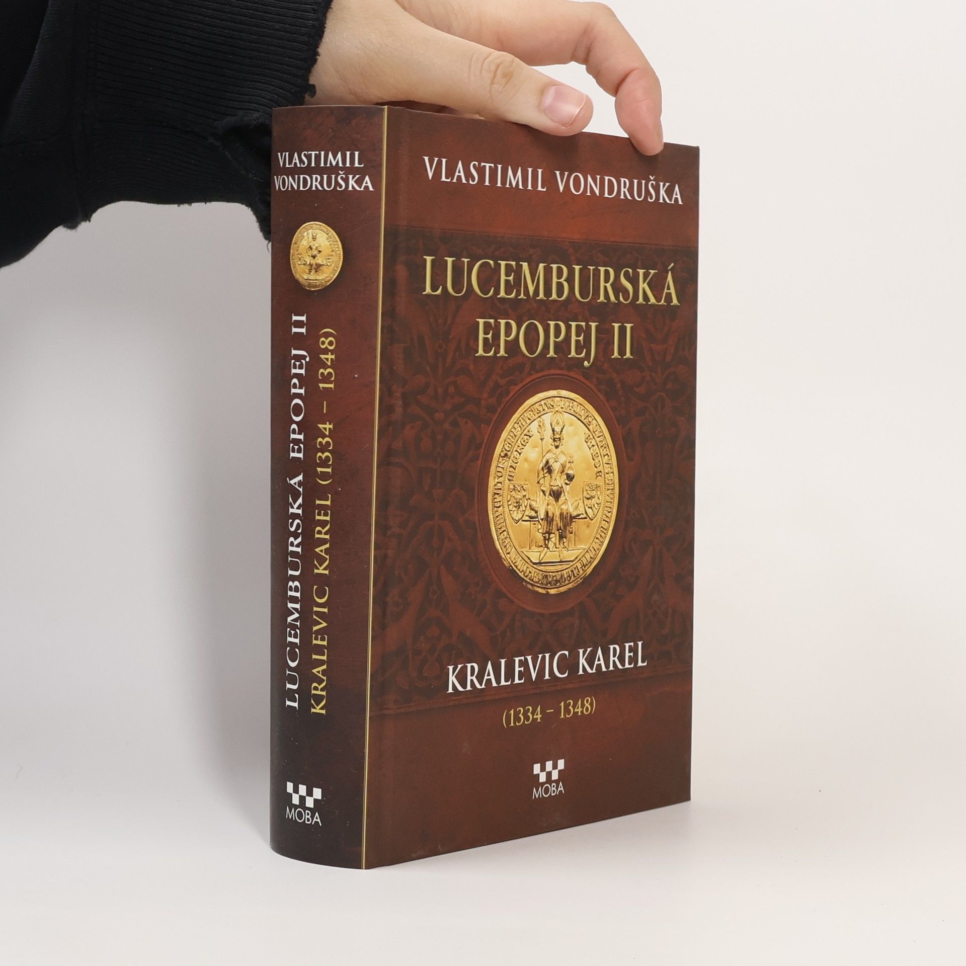 Vlastimil Vondruška Lucemburská epopej II.