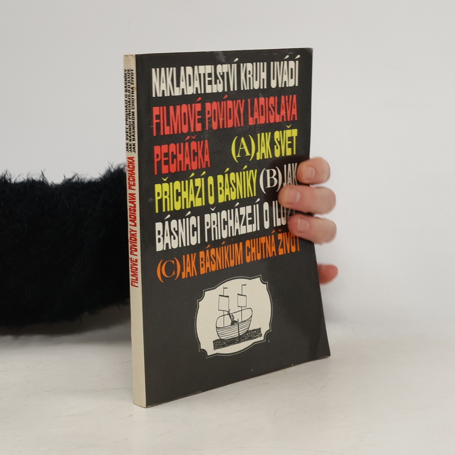 Ladislav Pecháček Filmové povídky Ladislava Pecháčka. Jak svět přichází o básníky. Jak básníci přicházejí o iluze. Jak básníkům chutná život
