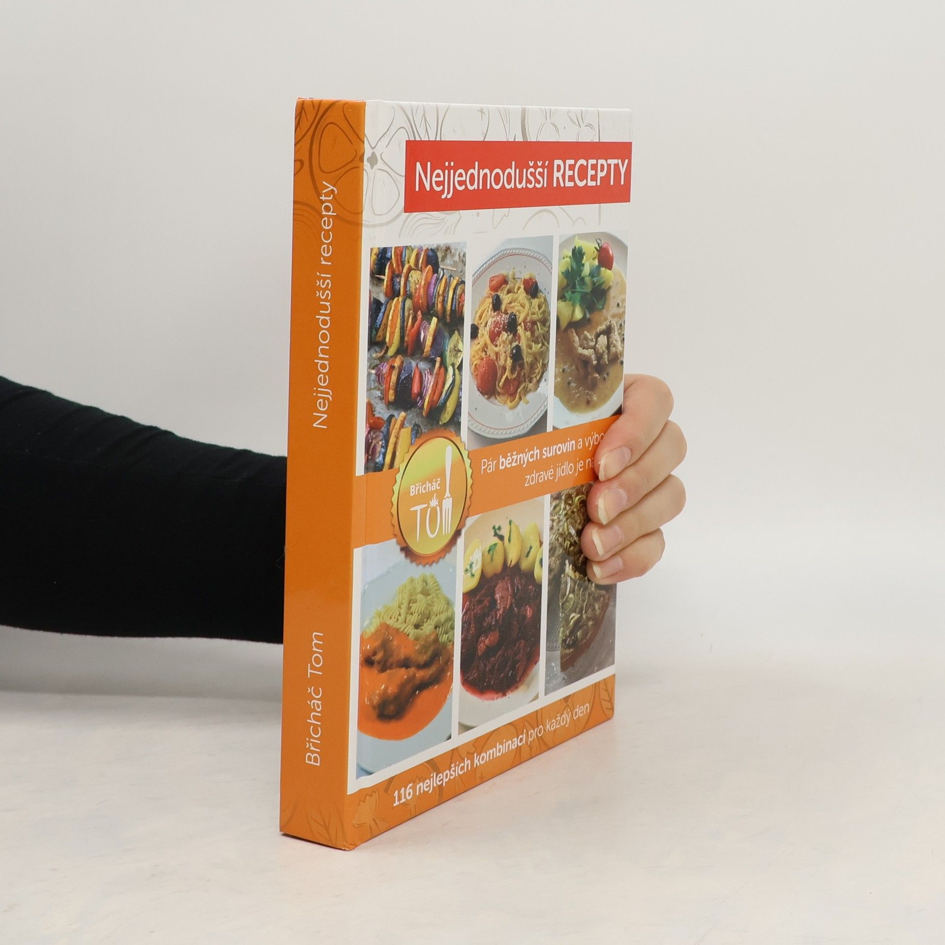 Tomáš Kosačík Nejjednodušší recepty