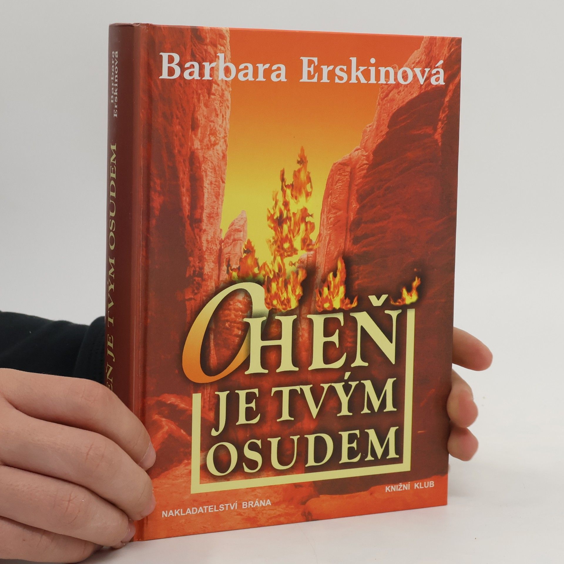 Barbara Erskine Oheň je tvým osudem
