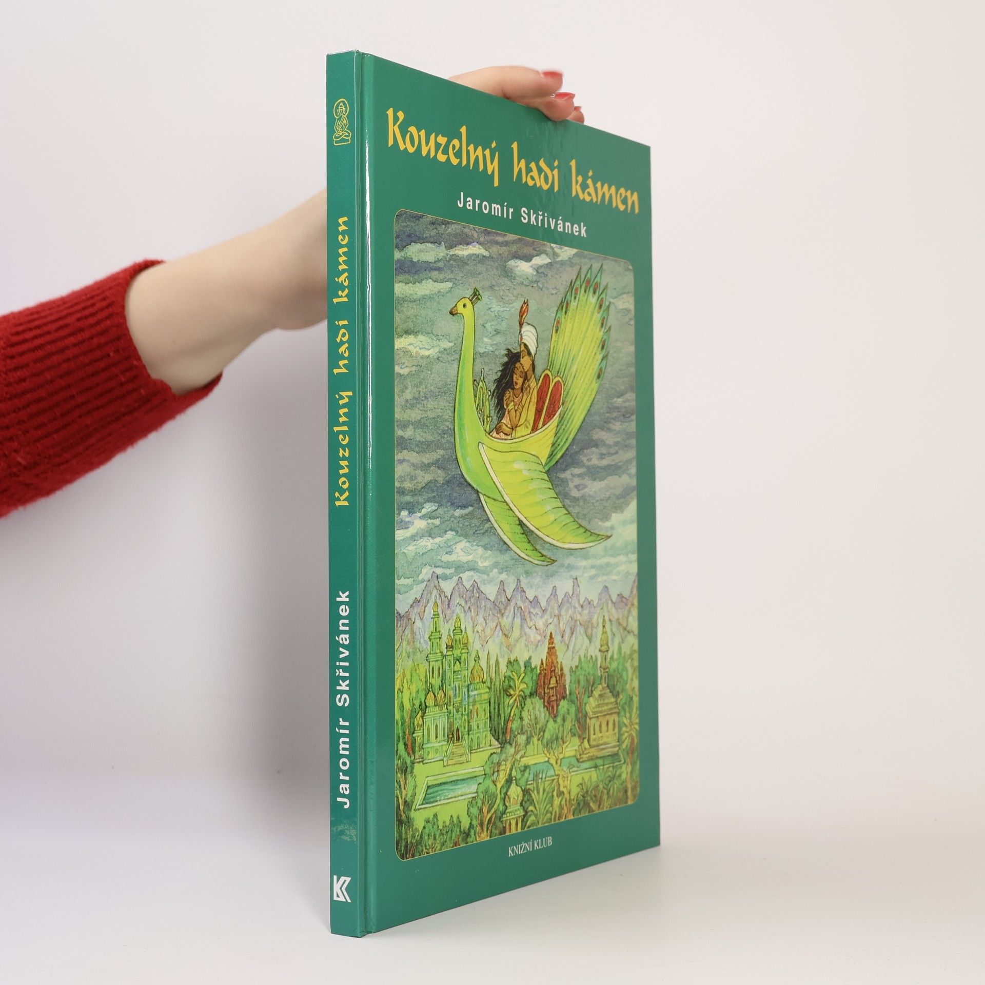 Jaromír Skřivánek Kouzelný hadí kámen. Pohádky z kraje pod Himálajem
