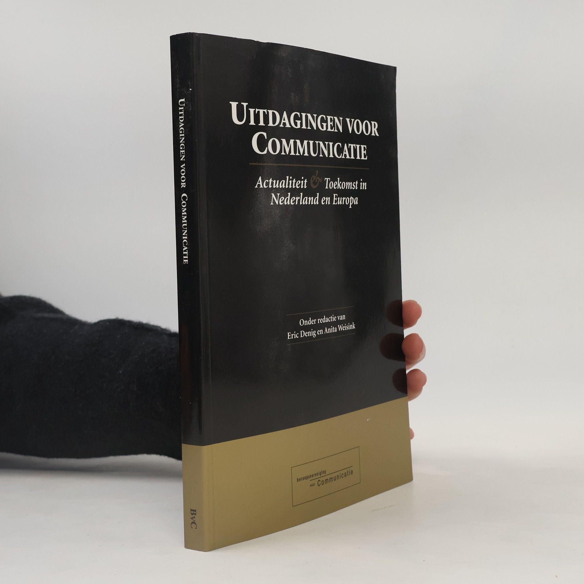 Eric Denig Uitdagingen voor communicatie
