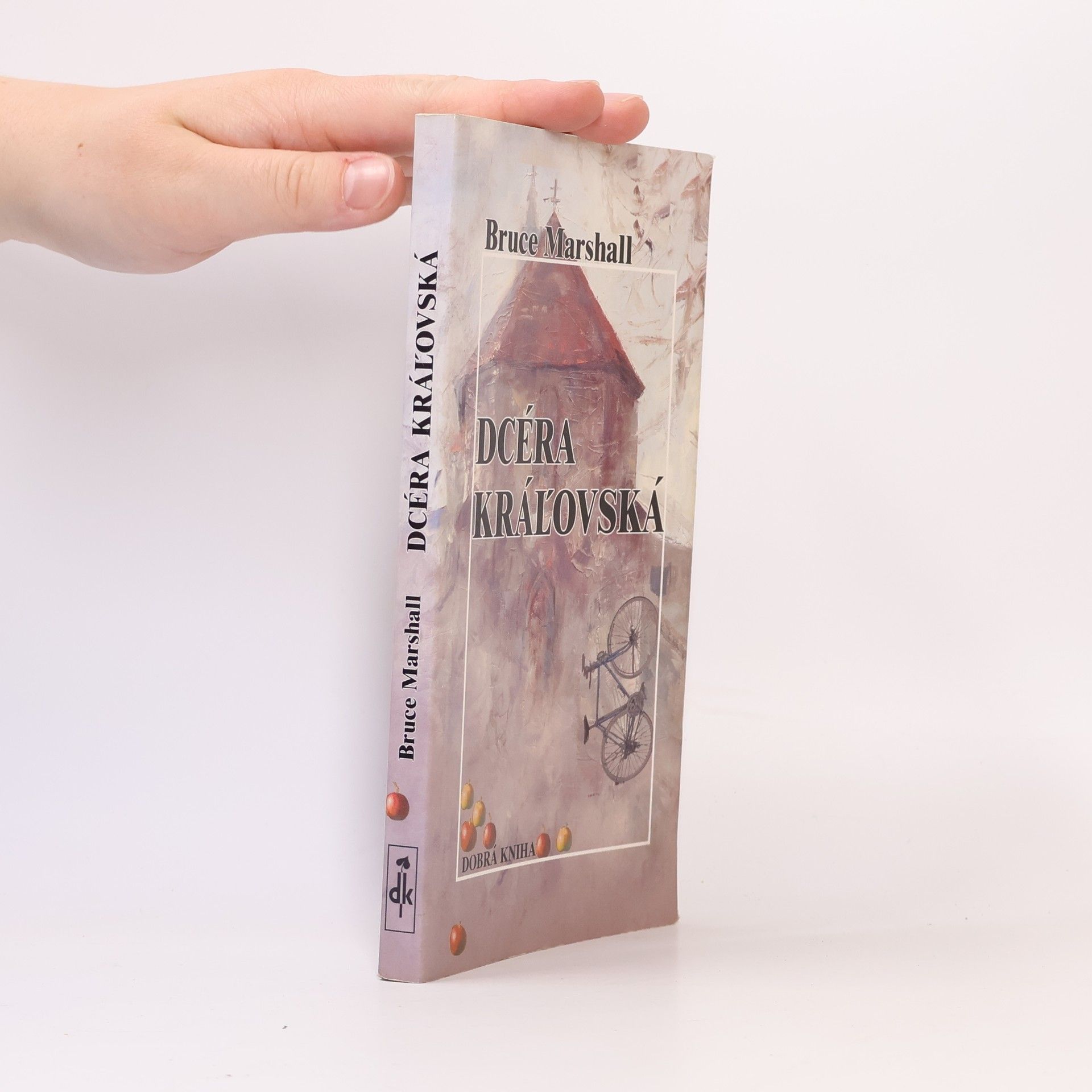 Bruce Marshall Dcéra kráľovská
