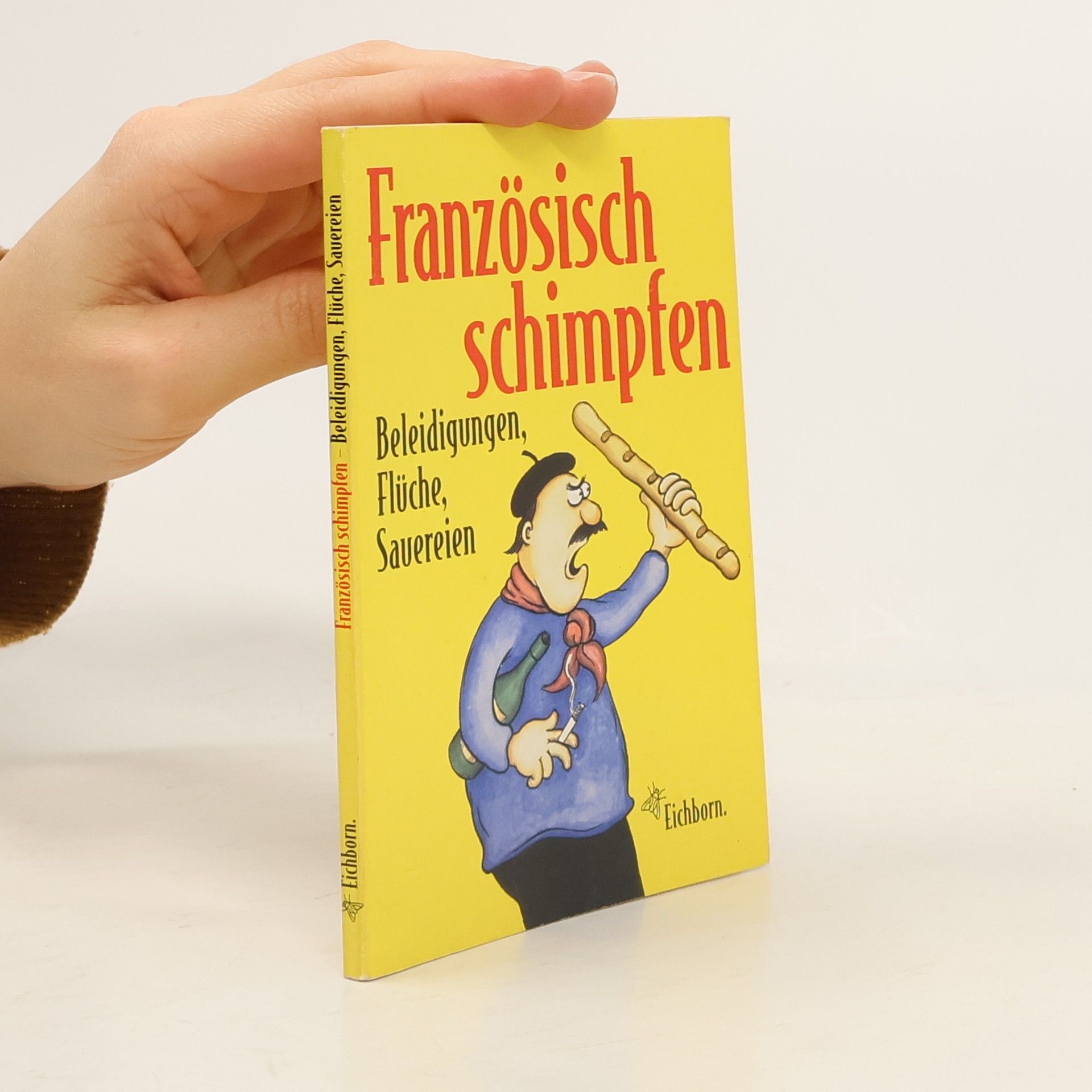 Klaus Humann Französisch schimpfen