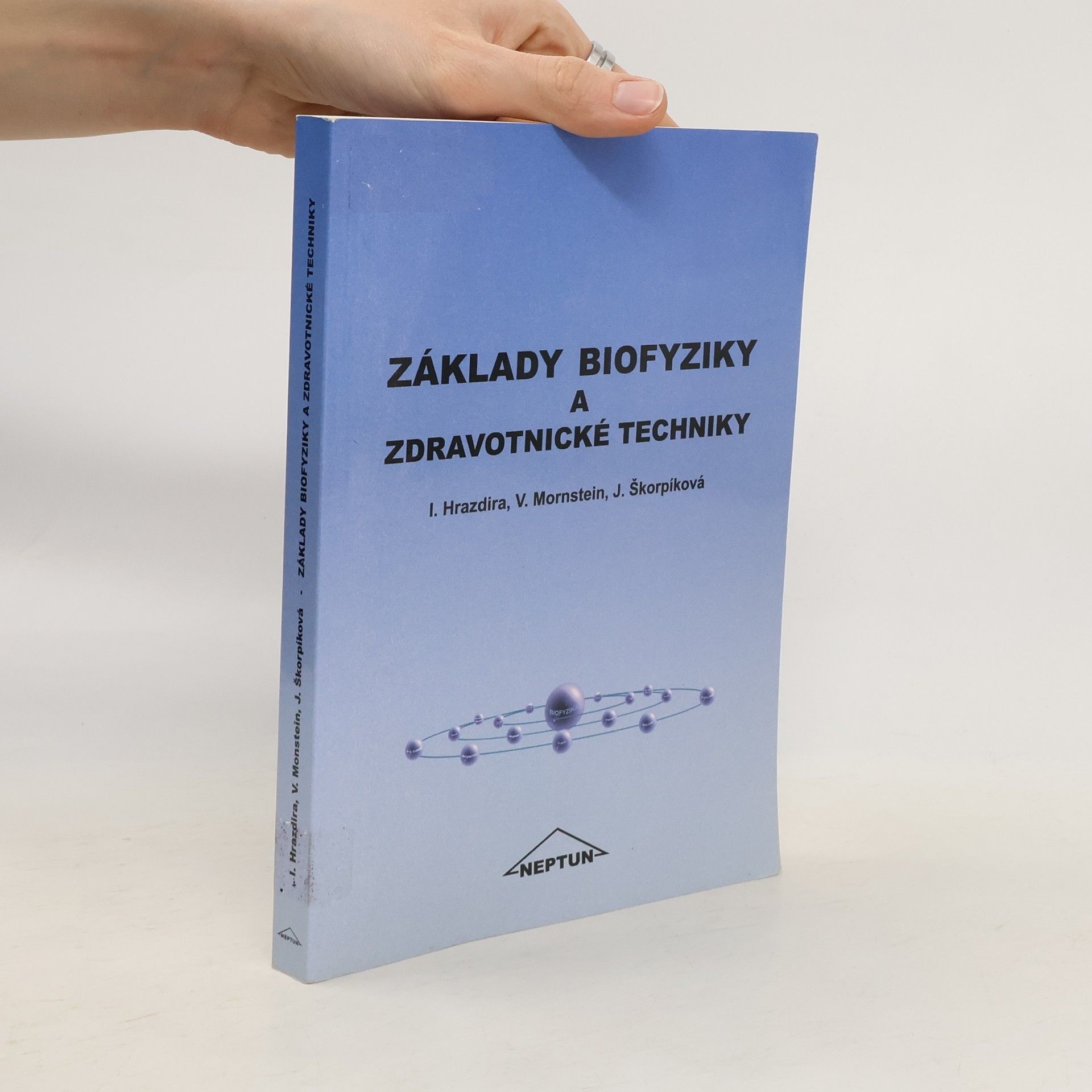 Vojtěch Mornstein Základy biofyziky a zdravotnické techniky