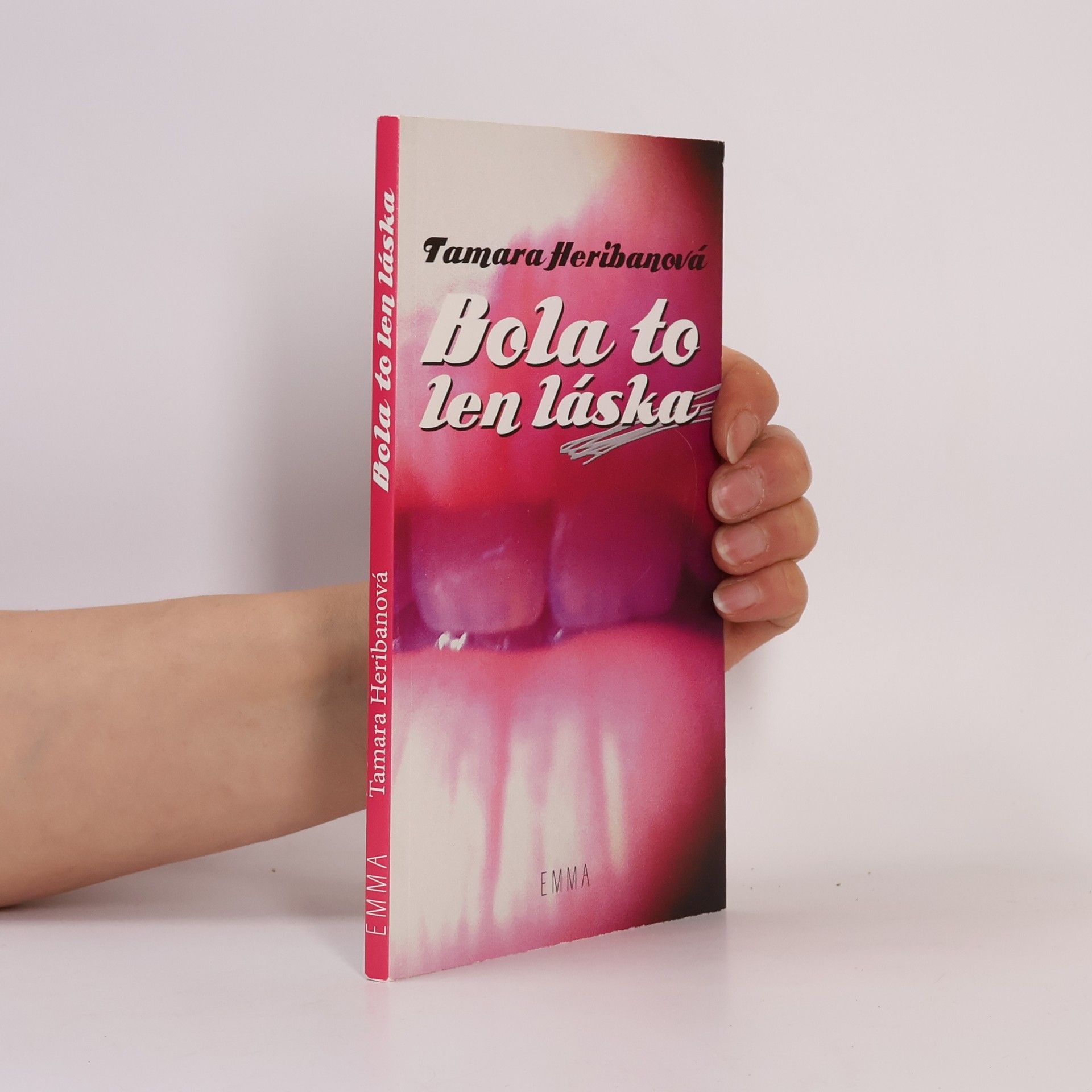 Tamara Heribanová Bola to len láska