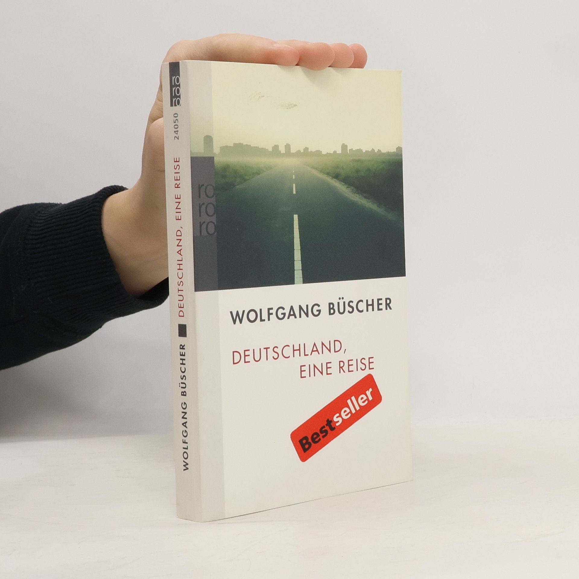 Wolfgang Büscher Deutschland, eine Reise