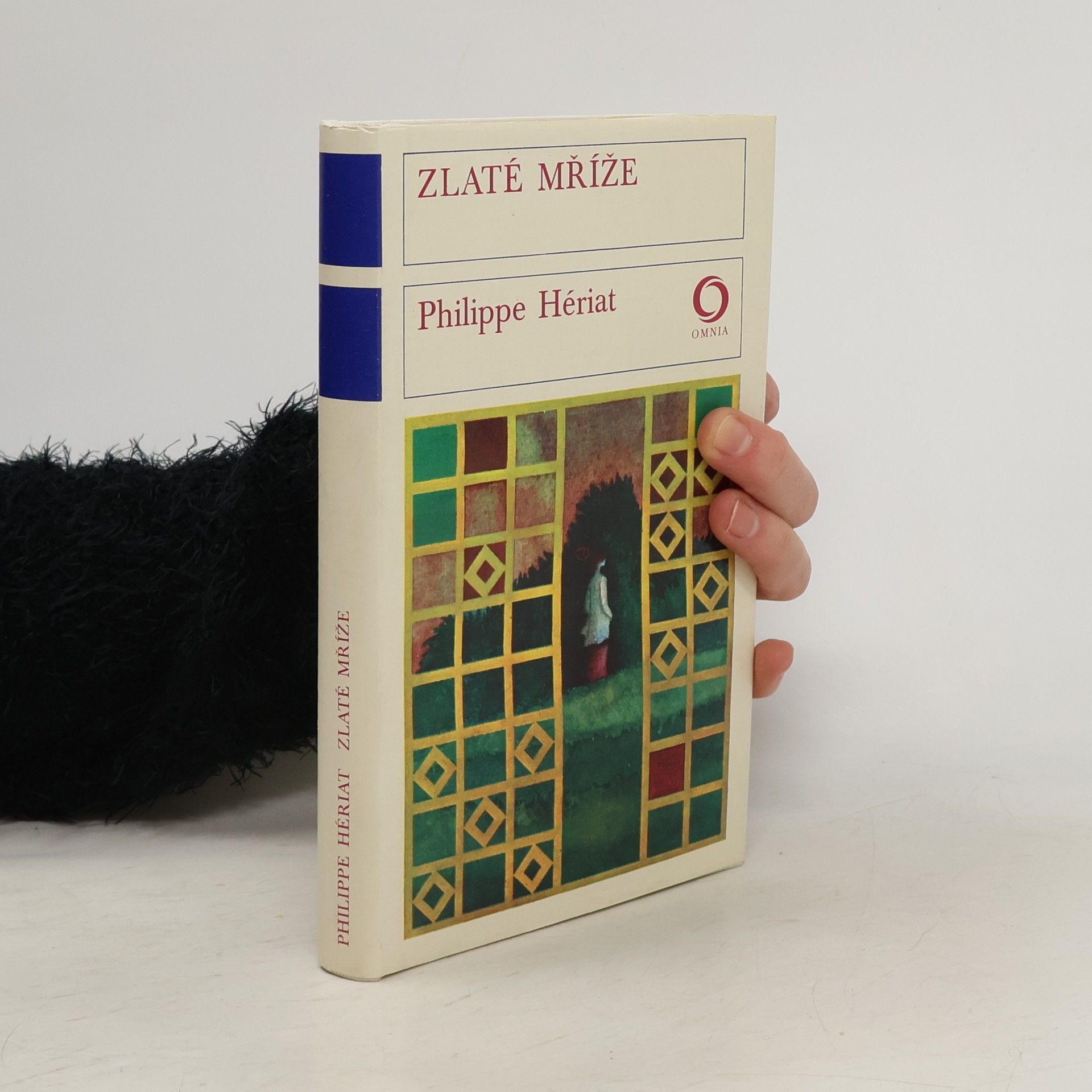 Philippe Hériat Zlaté mříže