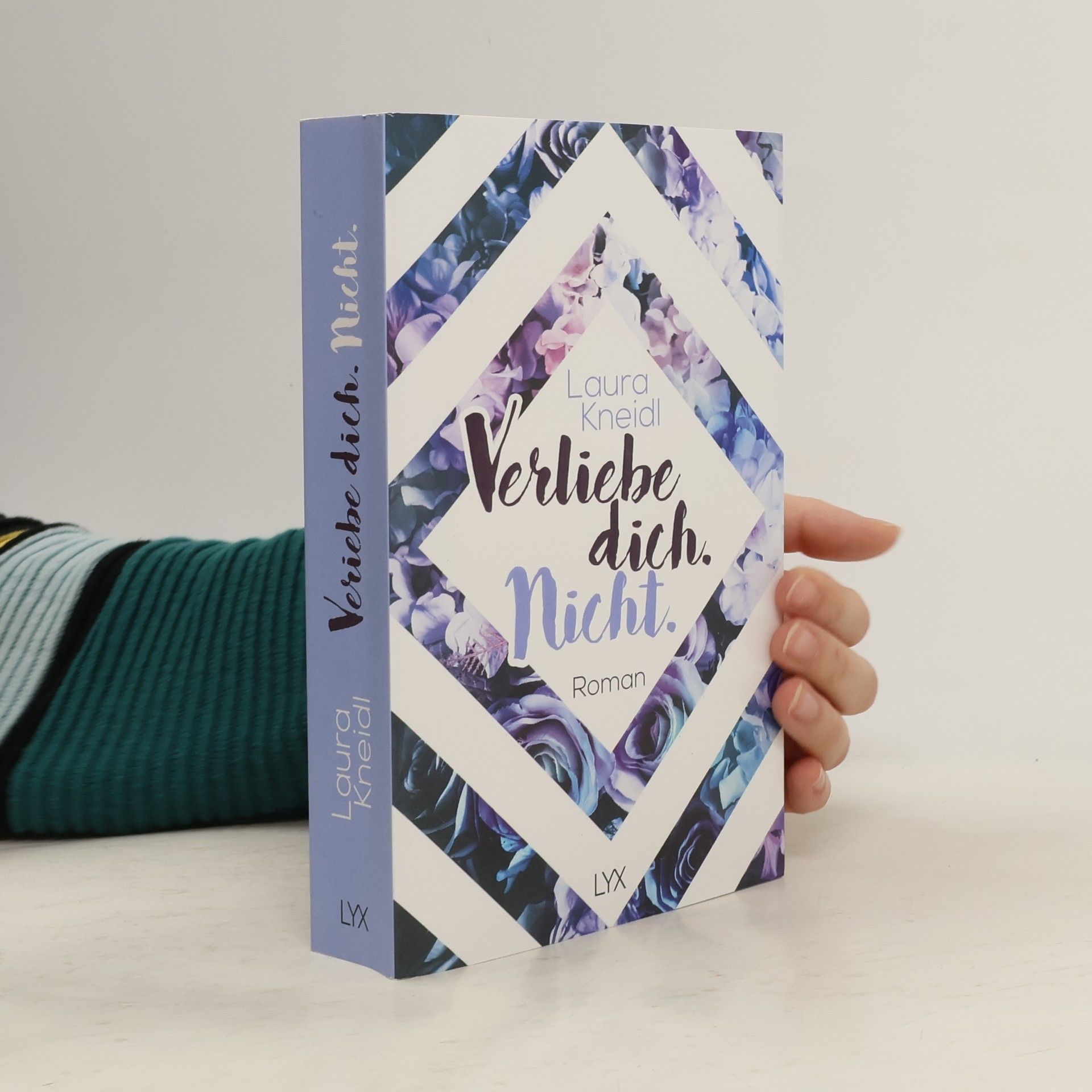 Laura Kneidl Verliebe dich. Nicht.