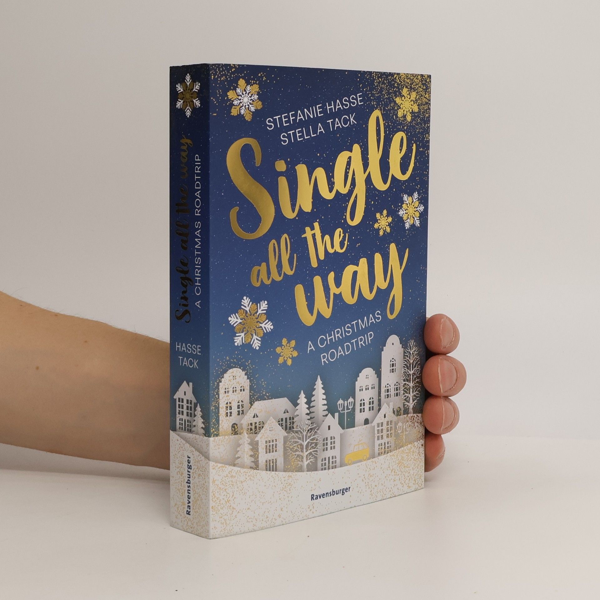 Stella A. Tack Single All the Way. A Christmas Roadtrip