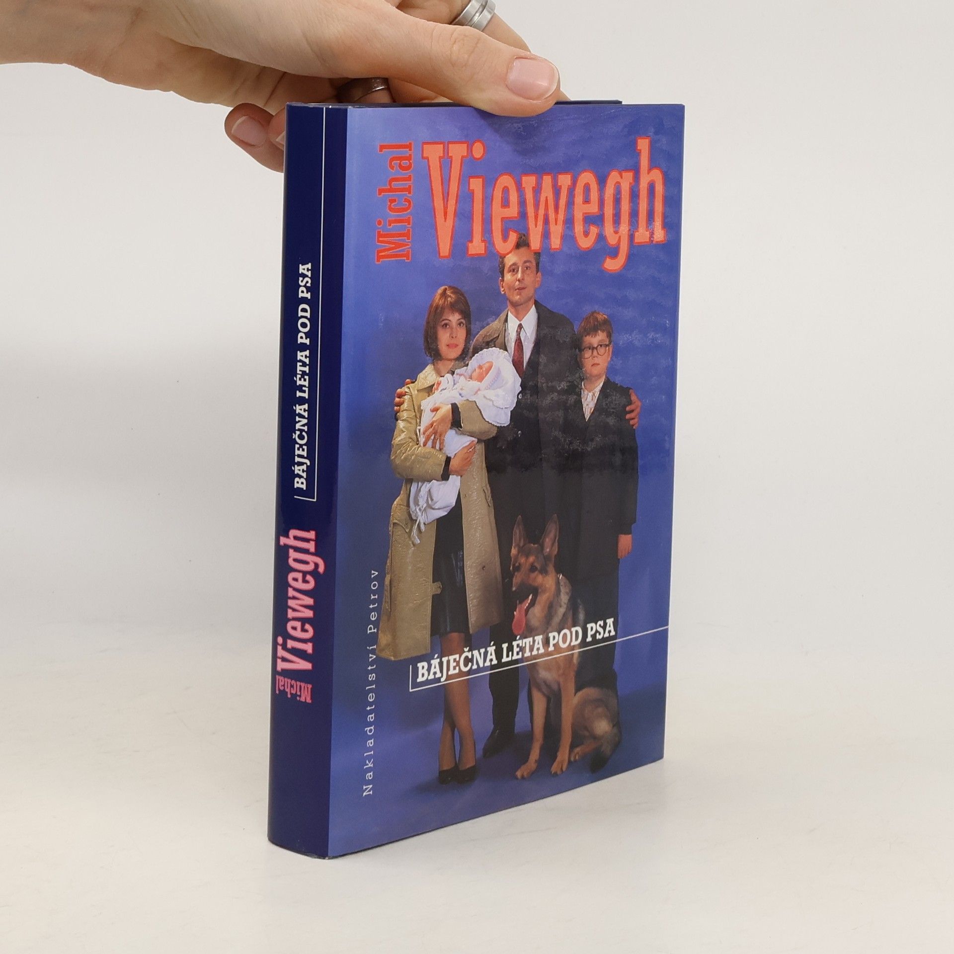 Michal Viewegh Báječná léta pod psa