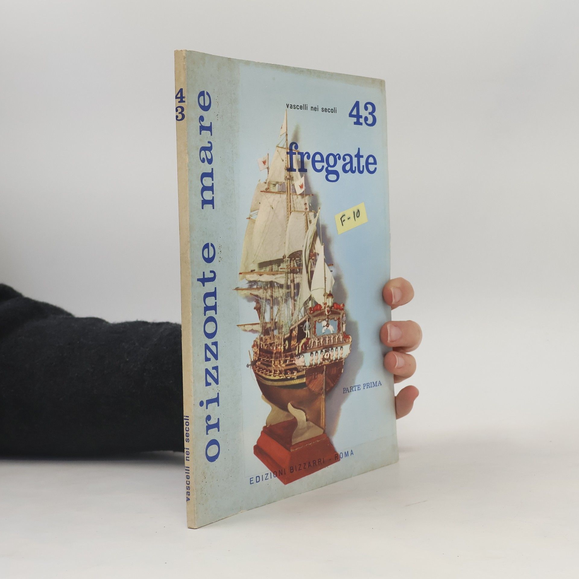 Santoro Luciano Orizzonte Mare. Vascelli nei secoli 43