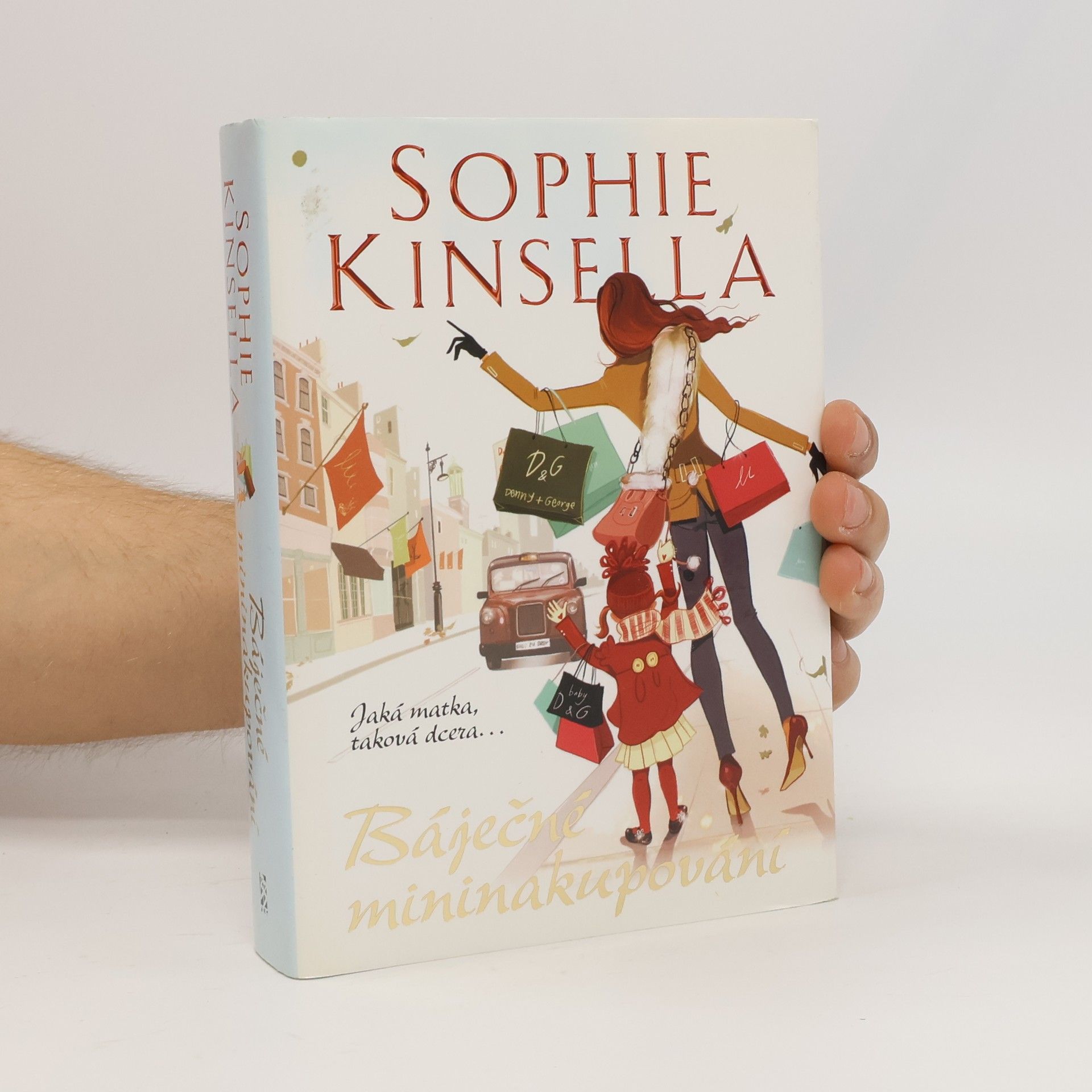 Sophie Kinsella Báječné mininakupování