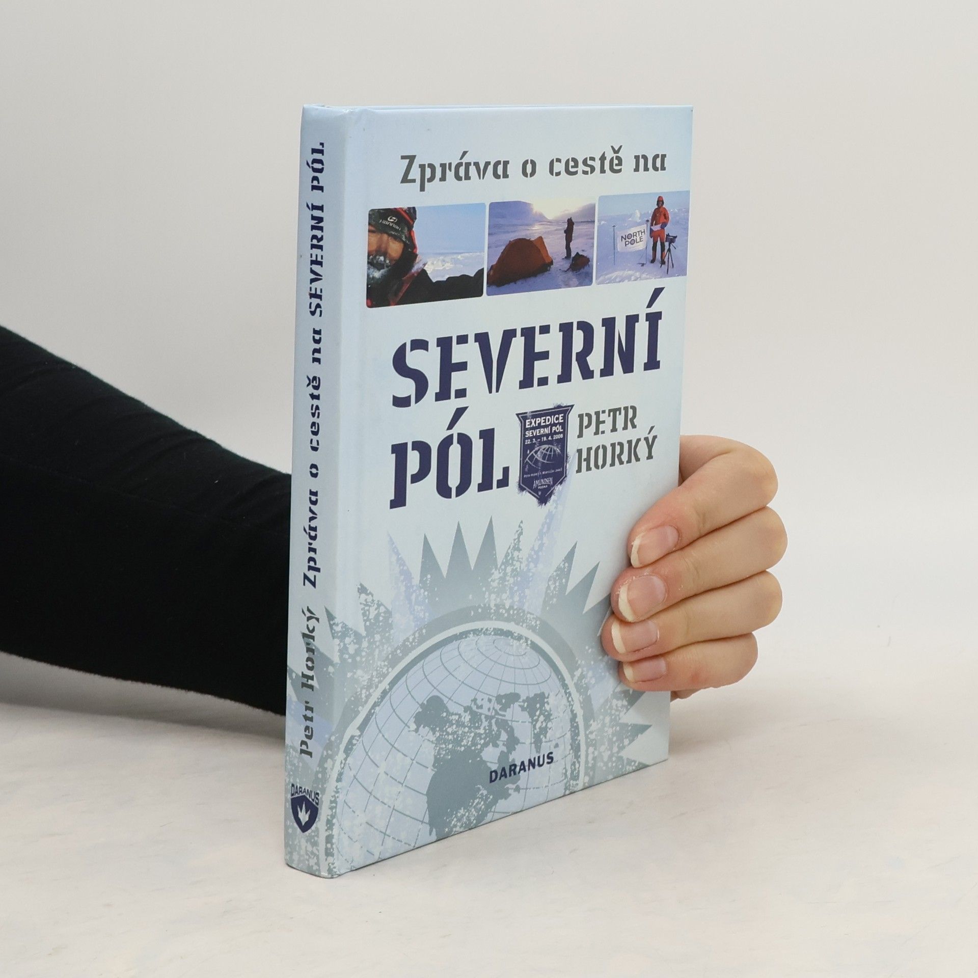 Petr Horký Zpráva o cestě na severní pól