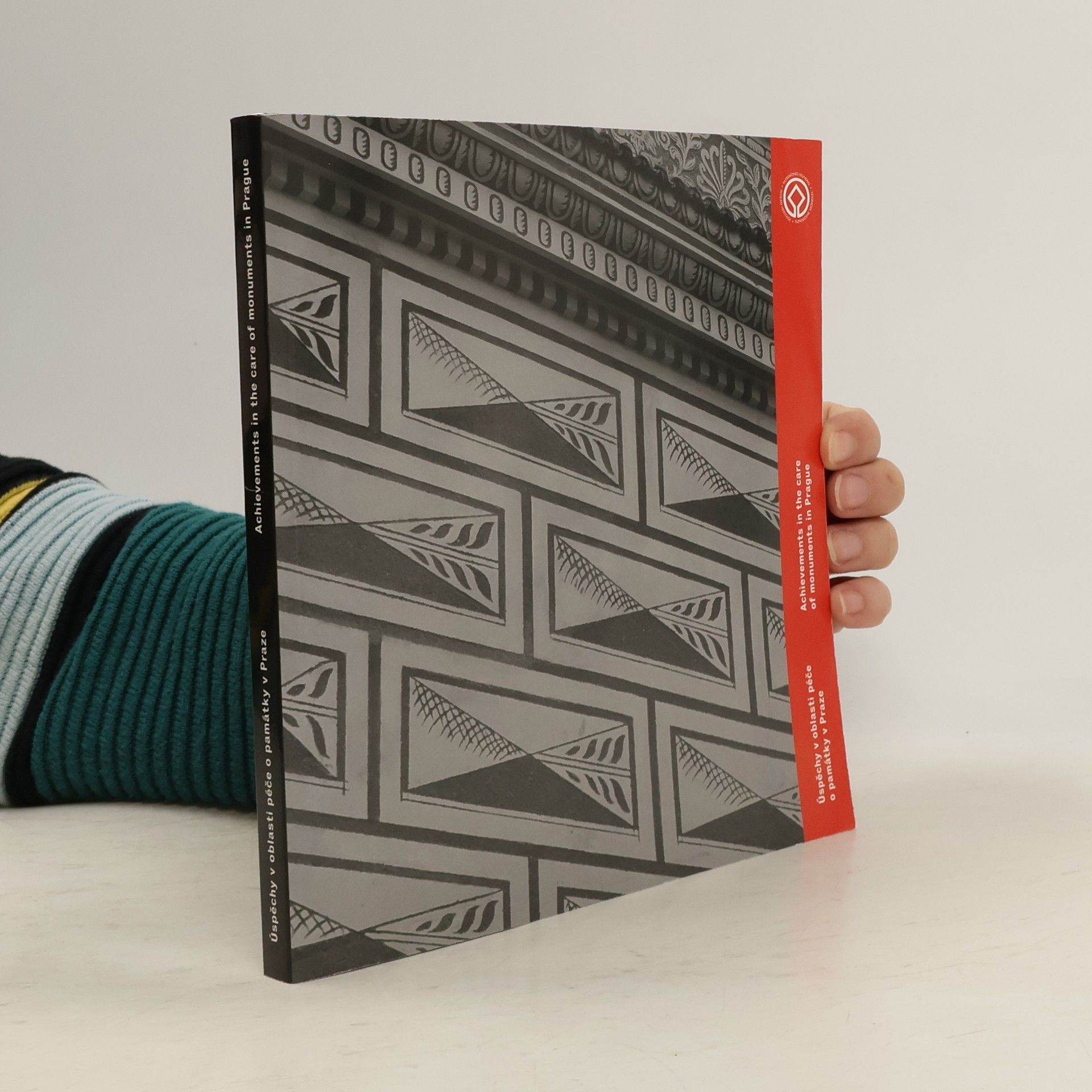 Collectif d'auteurs Úspěchy v oblasti péče o památky v Praze - Achievements in the Care of Monuments in Prague