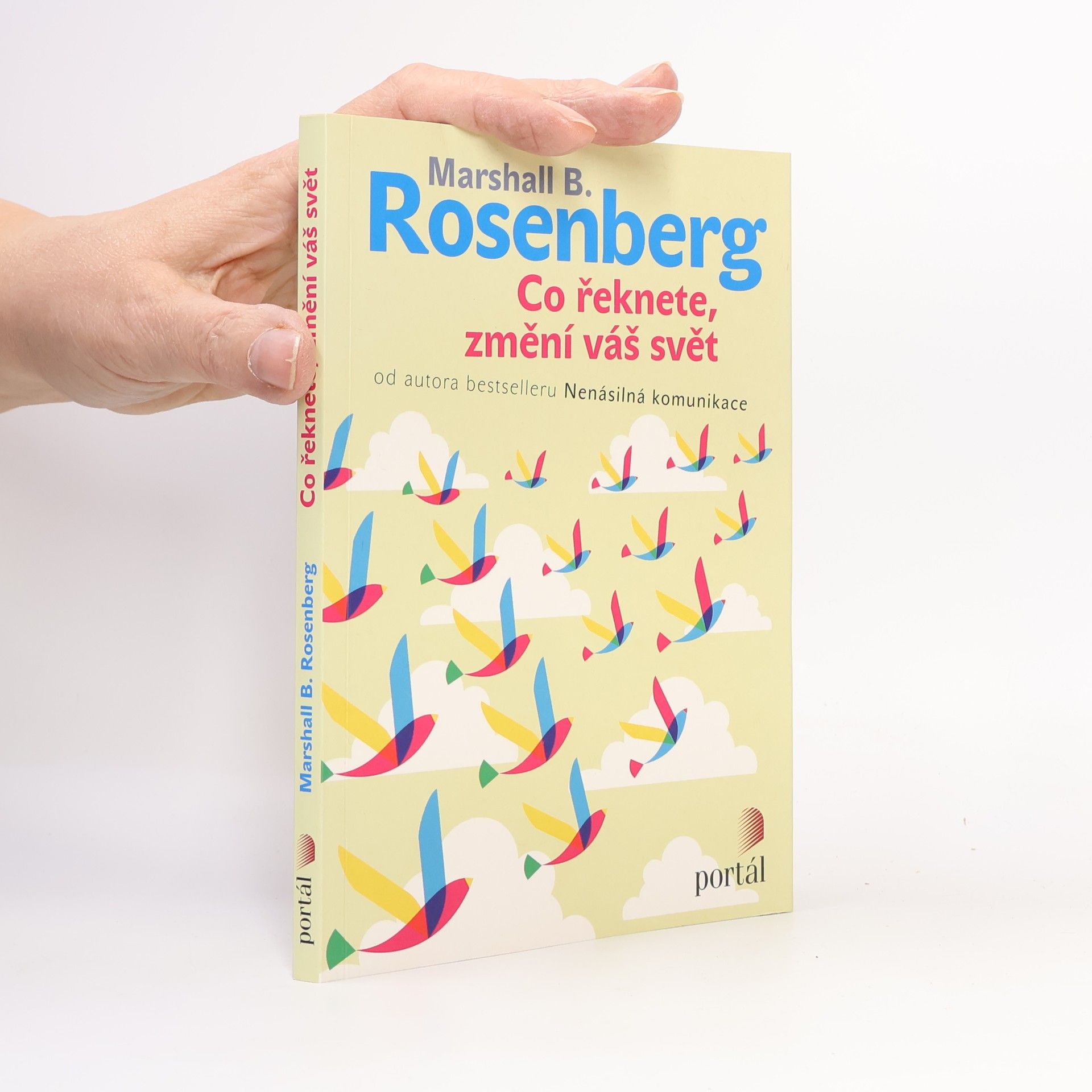 Marshall B. Rosenberg Co řeknete, změní váš svět