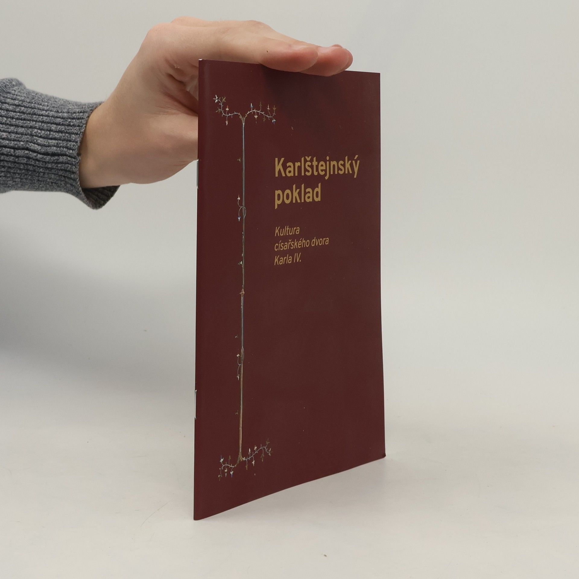 Duňa Panenková Karlštejnský poklad - kultura císařského dvora Karla IV.