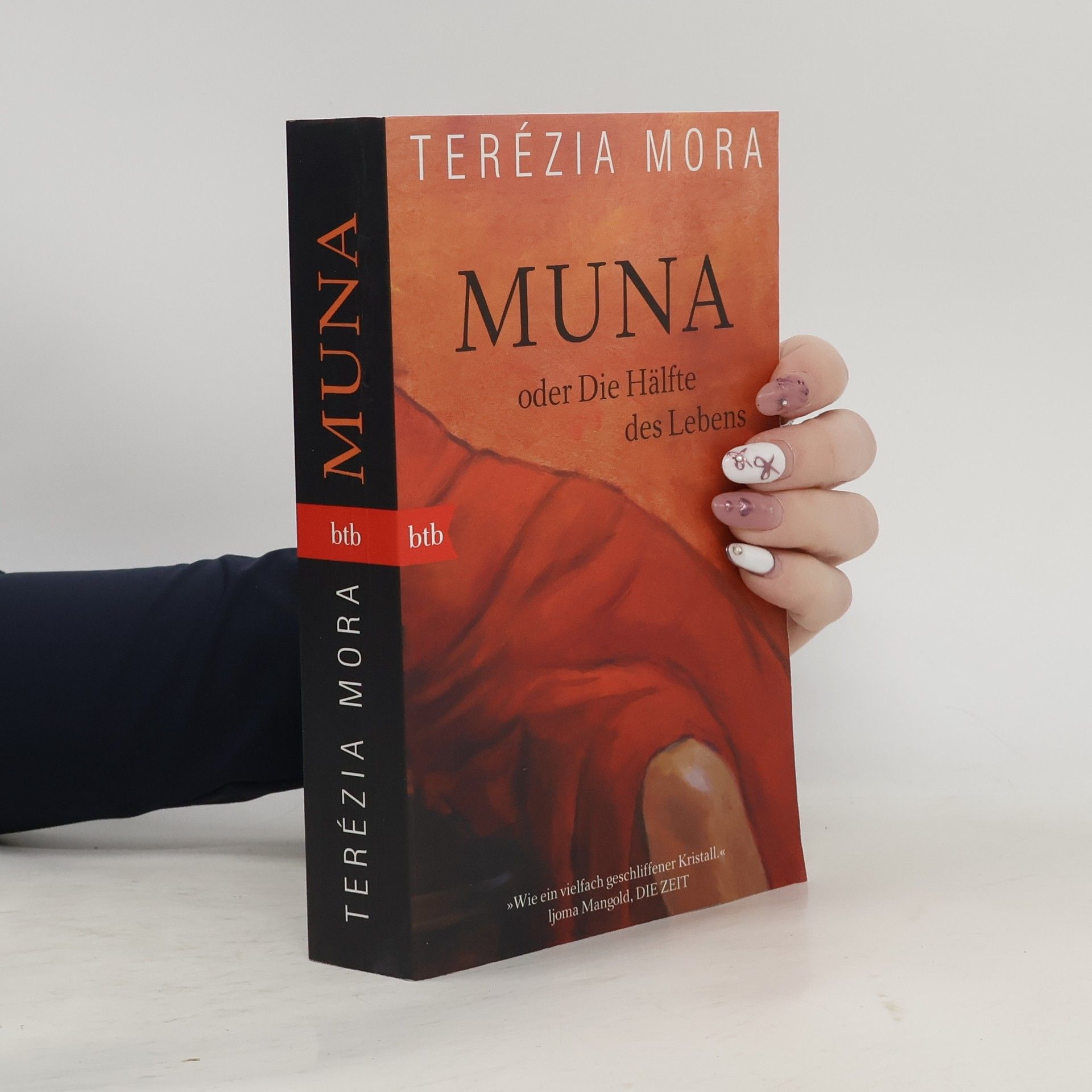Terézia Mora Muna oder Die Hälfte des Lebens