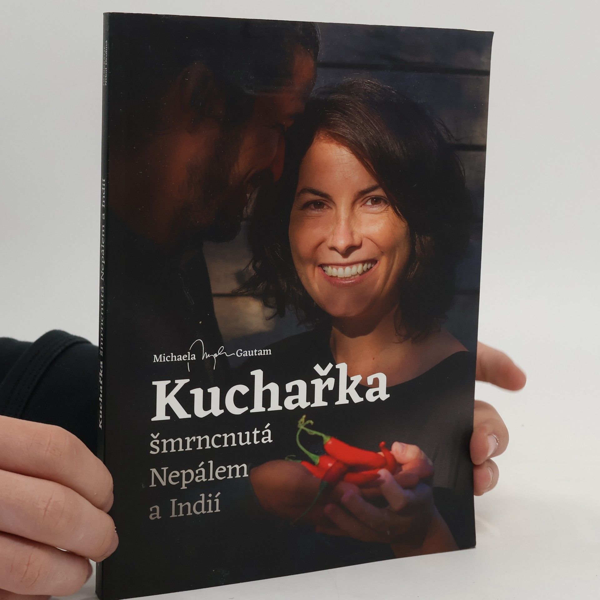 Michaela Gautam Kuchařka šmrncnutá Nepálem a Indií