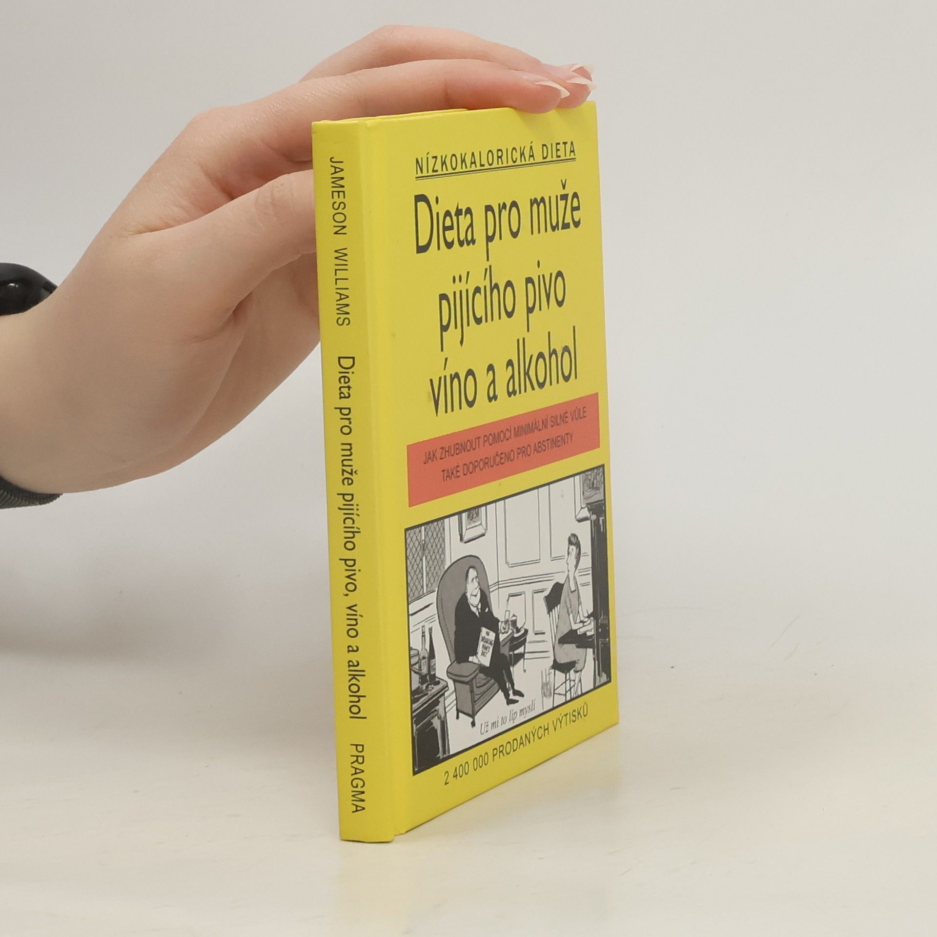 Cameron Robert Dieta pro muže pijícího pivo, víno a alkohol