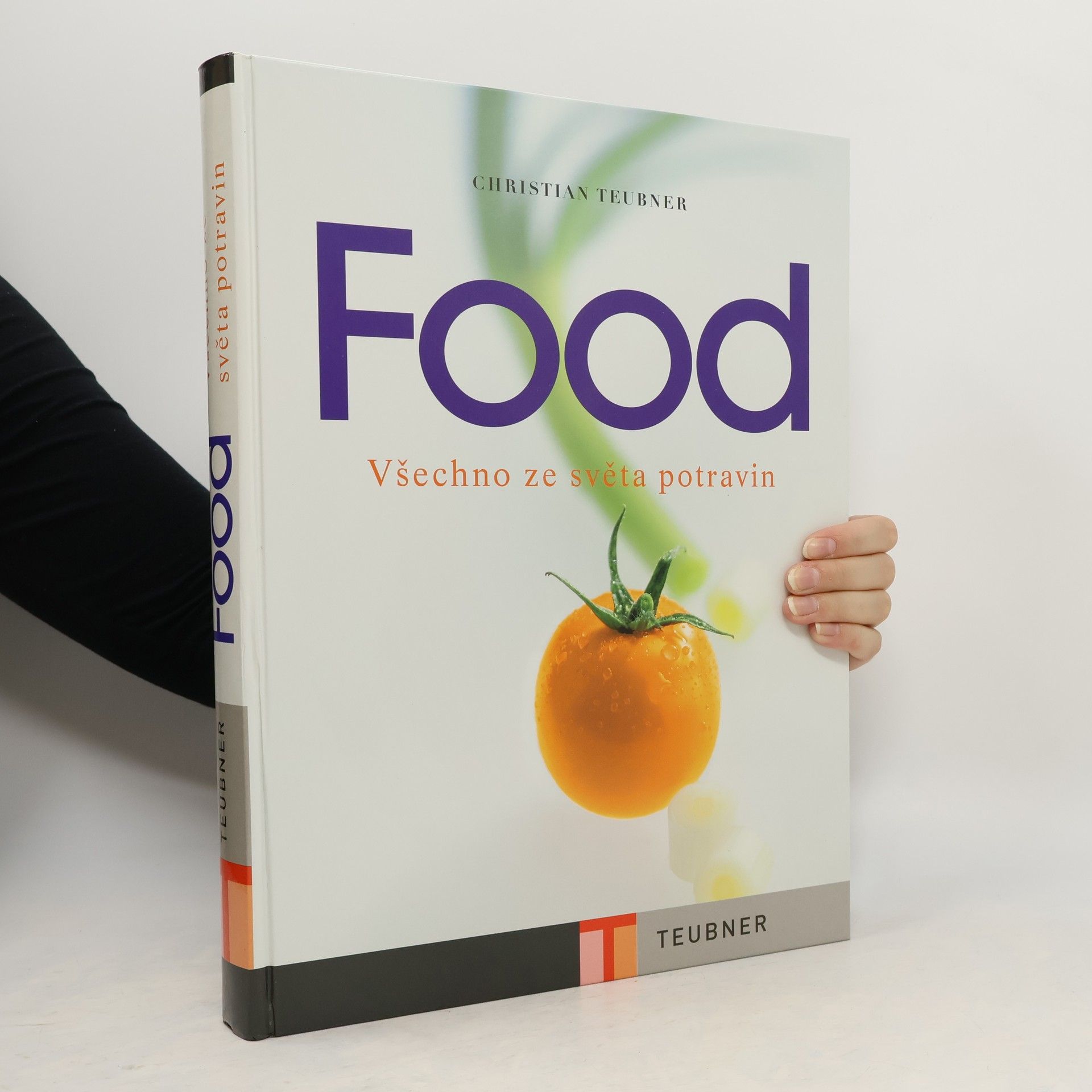 Christian Teubner Food: The world of food