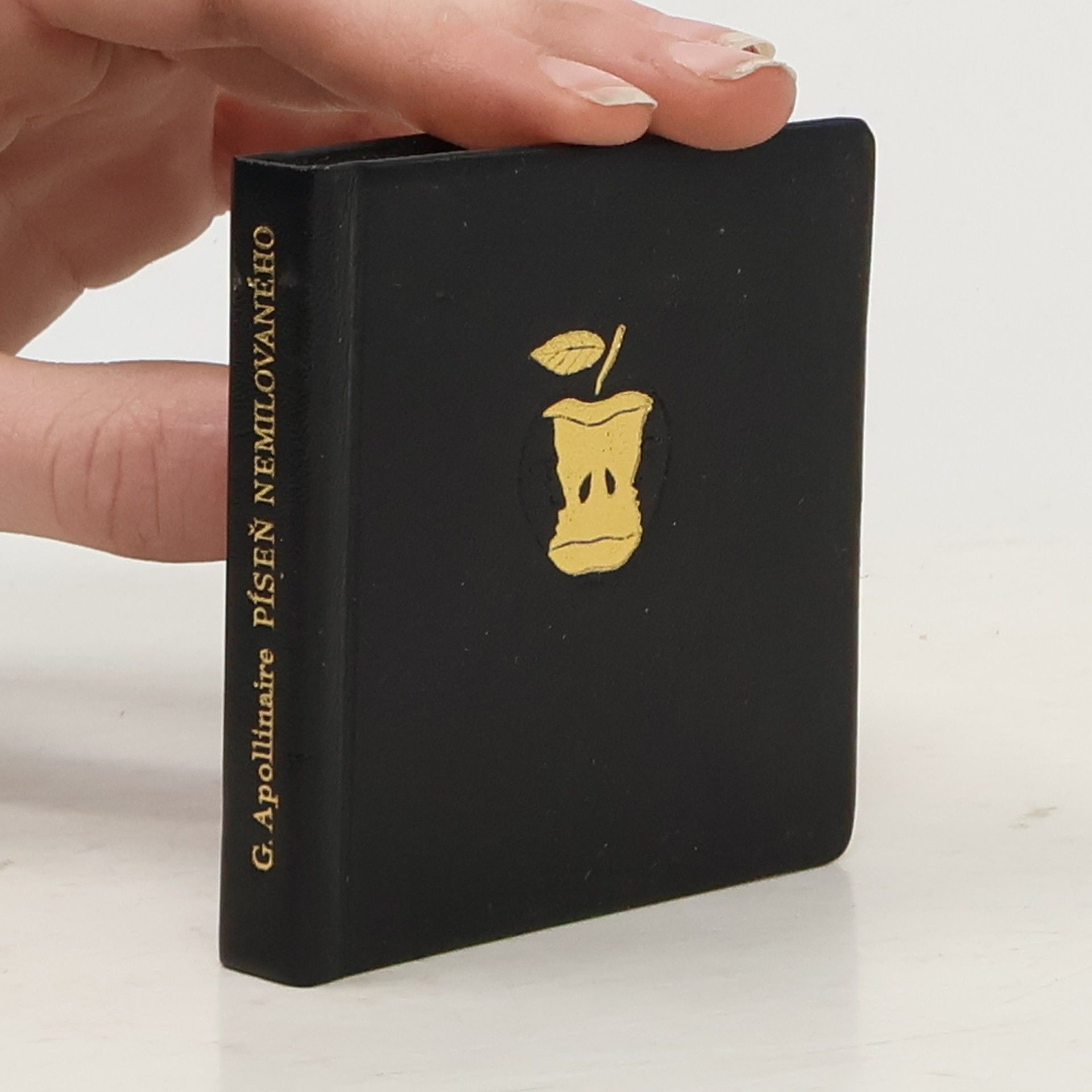 Guillaume Apollinaire Píseň nemilovaného a jiné písně