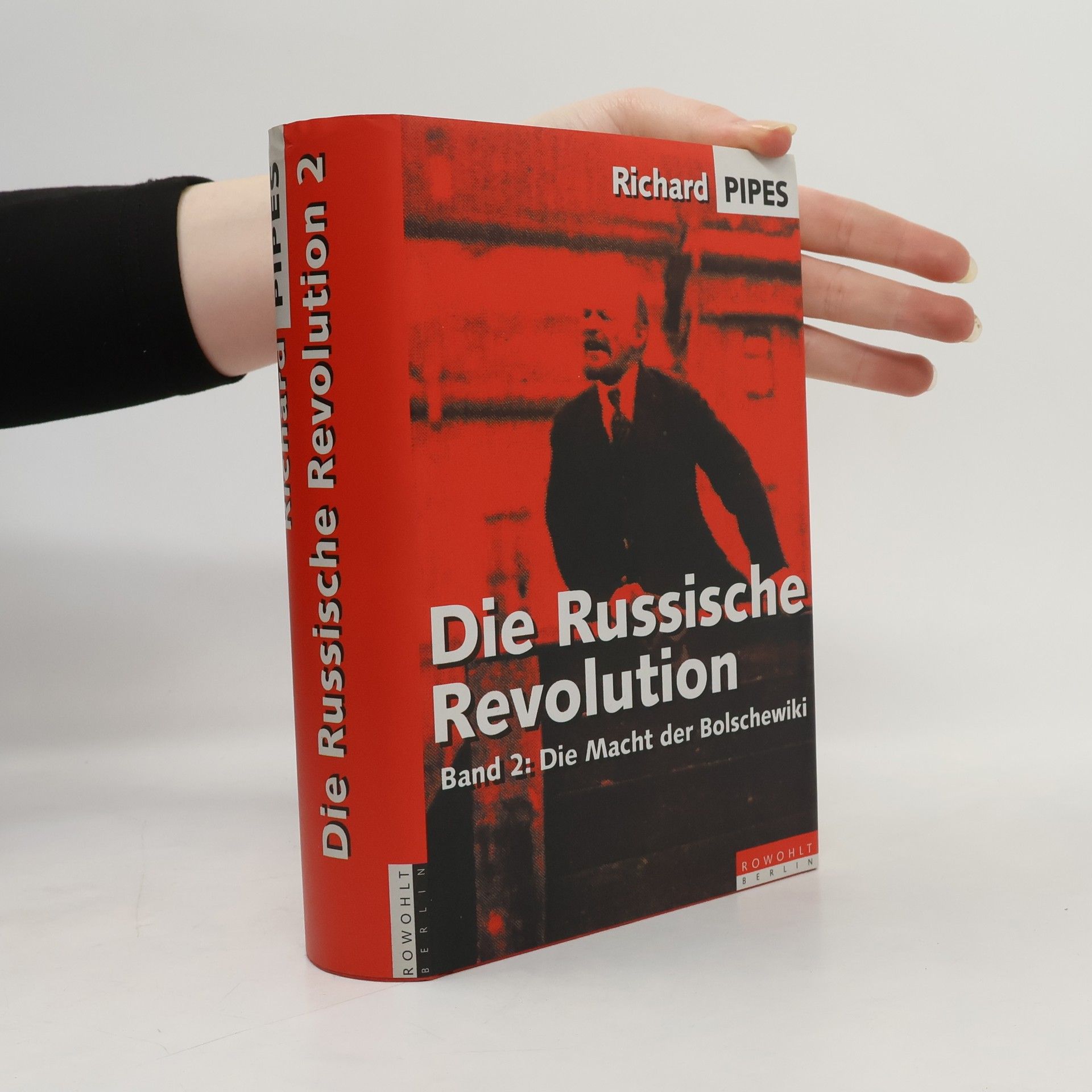 Richard Pipes Die Russische Revolution