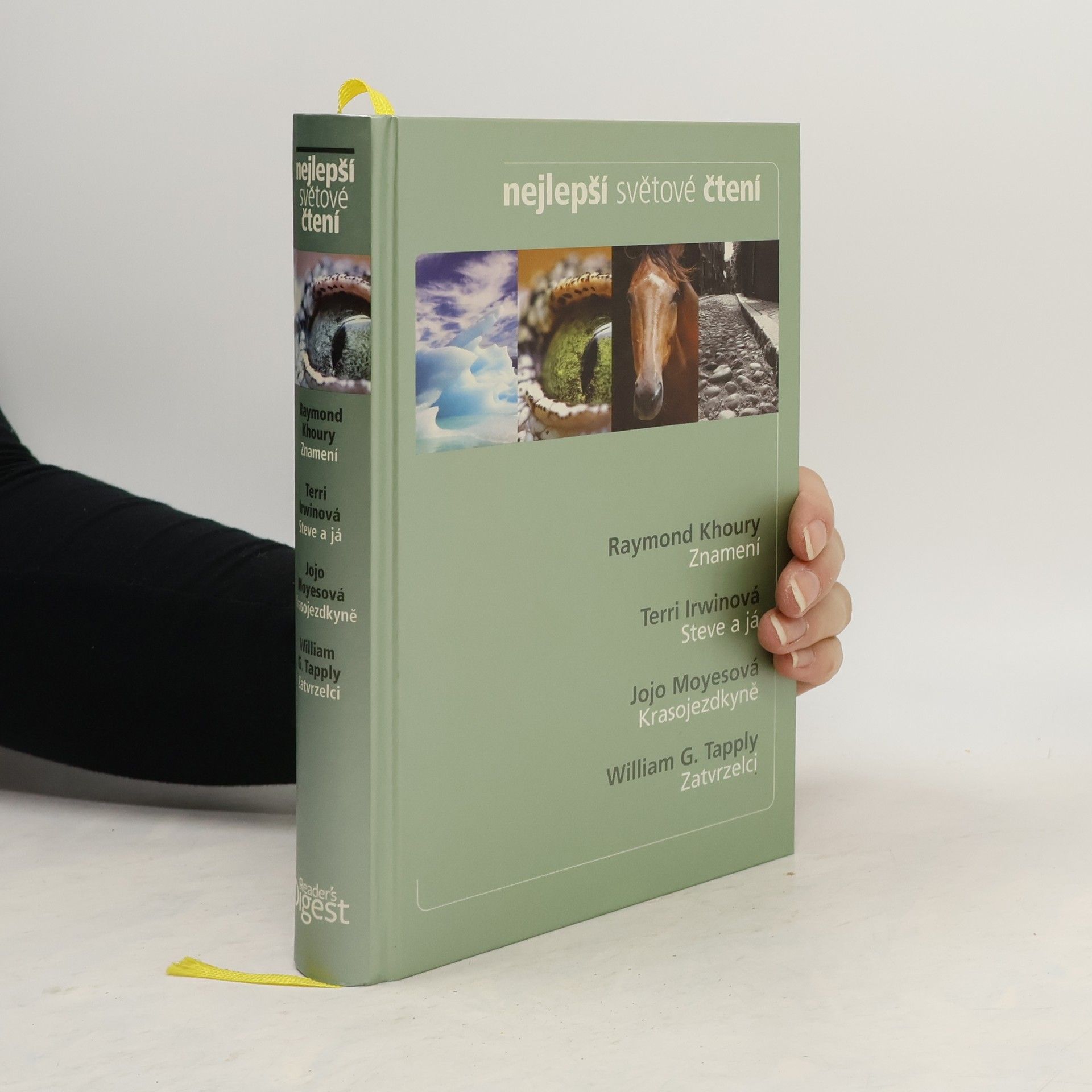 Autorenkollektiv Nejlepší světové čtení. Znamení. Steve a já. Krasojezdkyně. Zatvrzelci