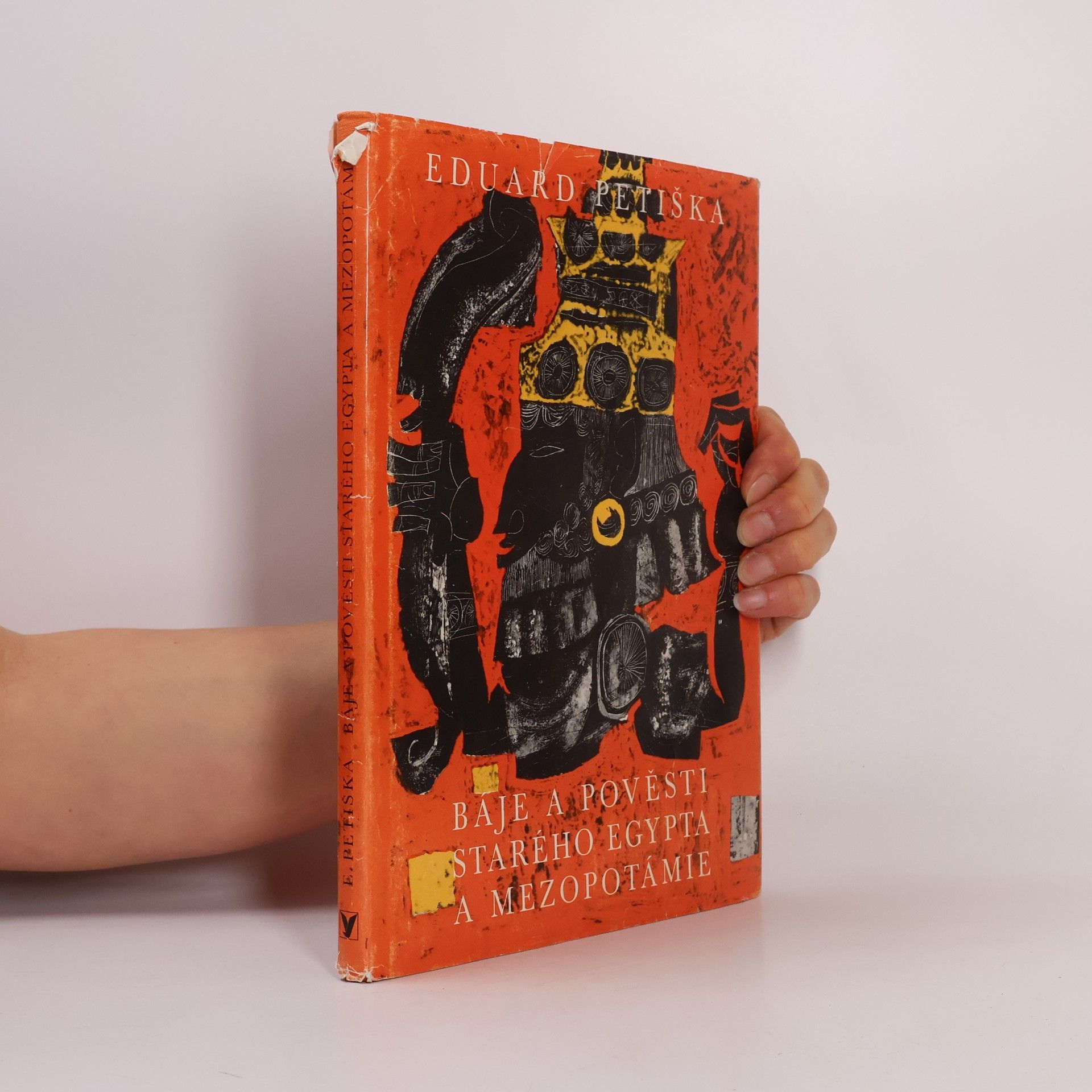 Eduard Petiška Báje a pověsti starého Egypta a Mezopotámie