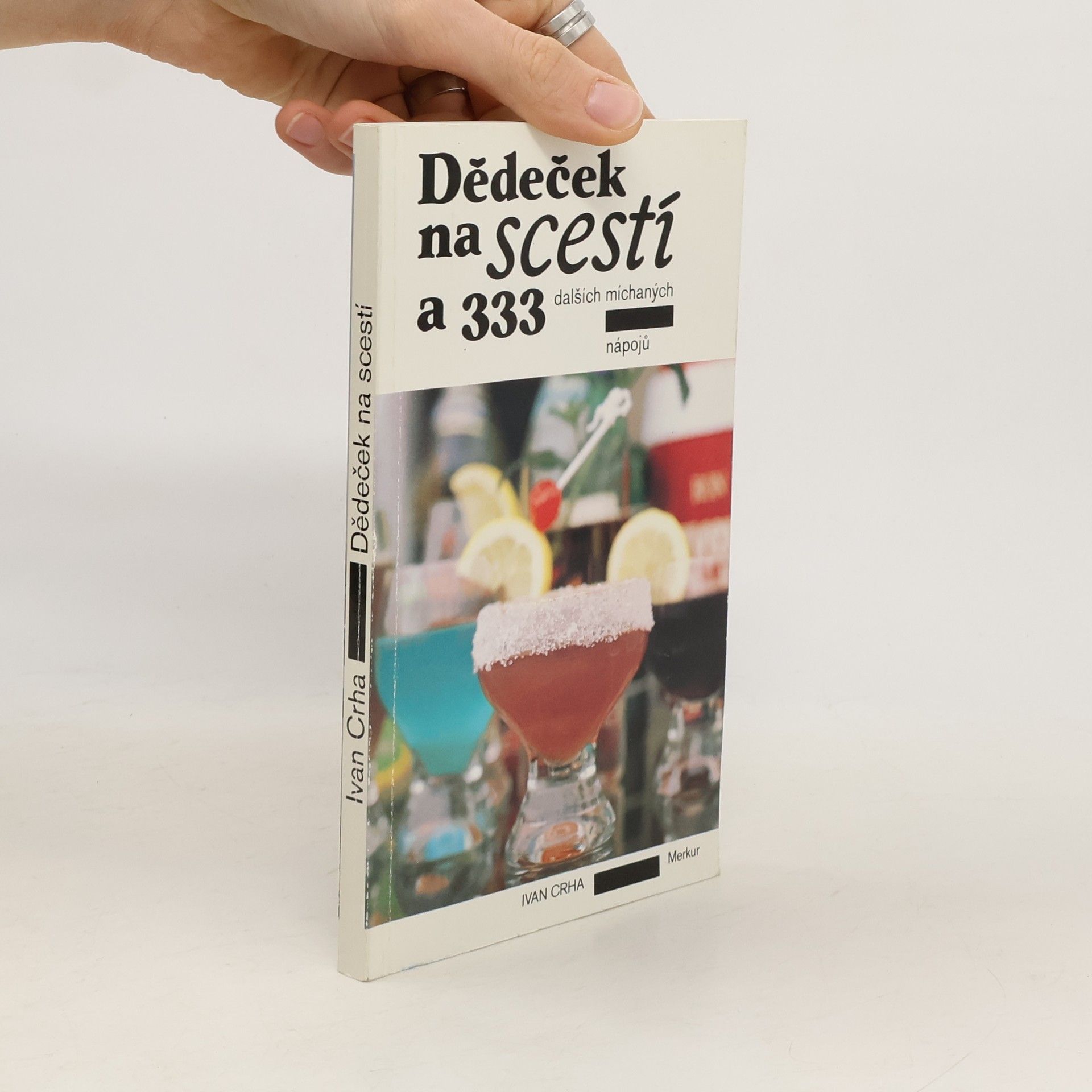 Dědeček na scestí a 333 dalších míchaných nápojů