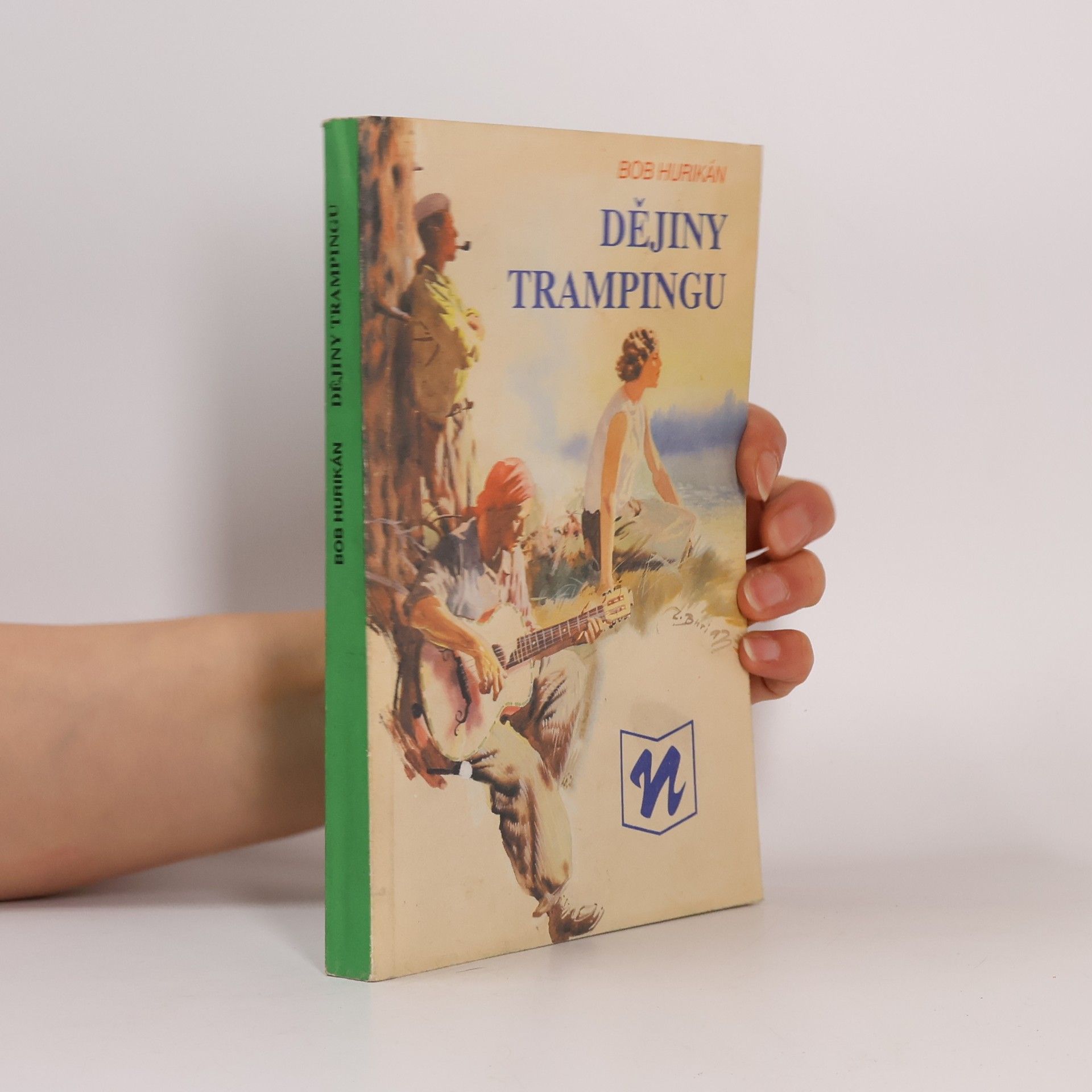 Bob Hurikán Dějiny trampingu