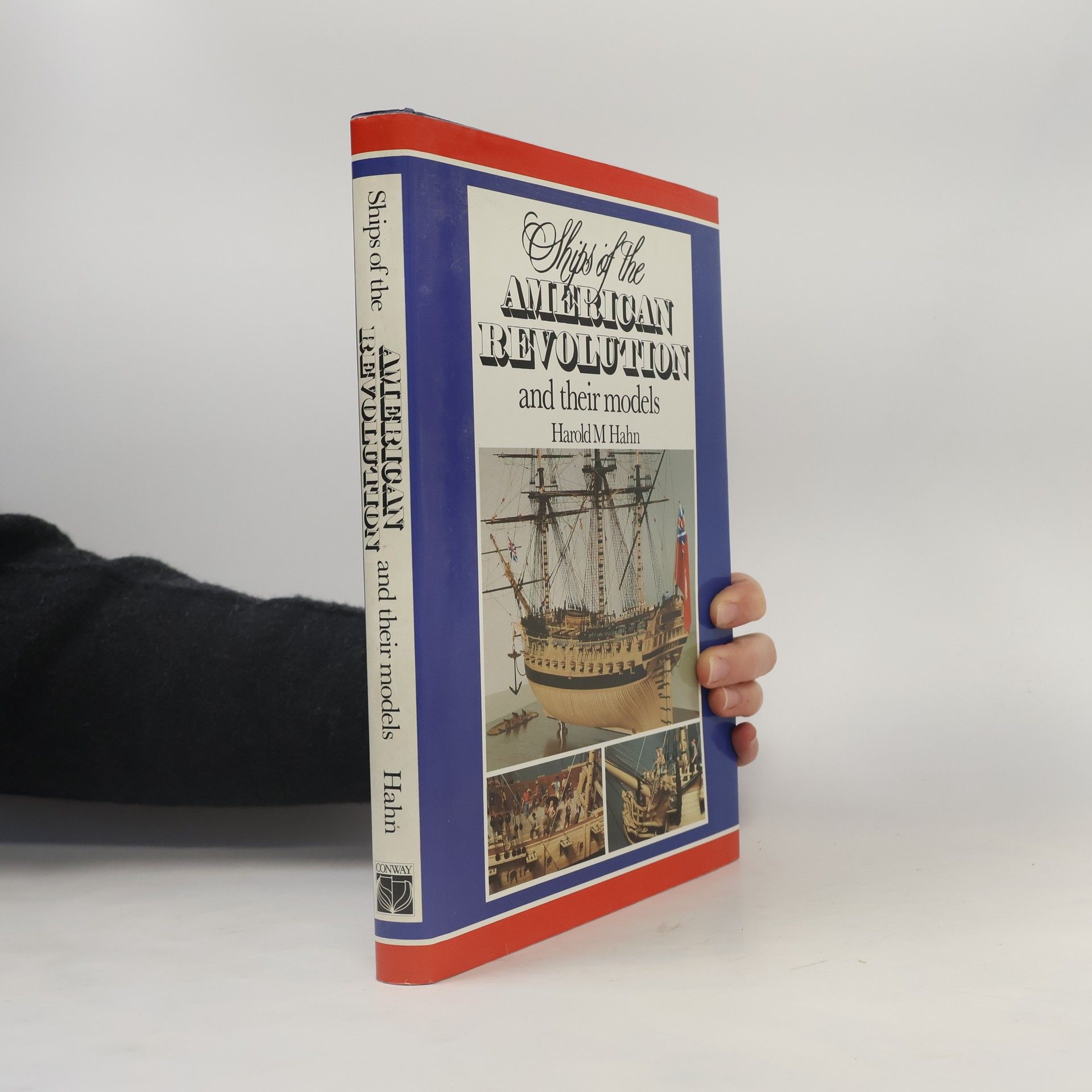 Ships of the American Revolution and Their Models