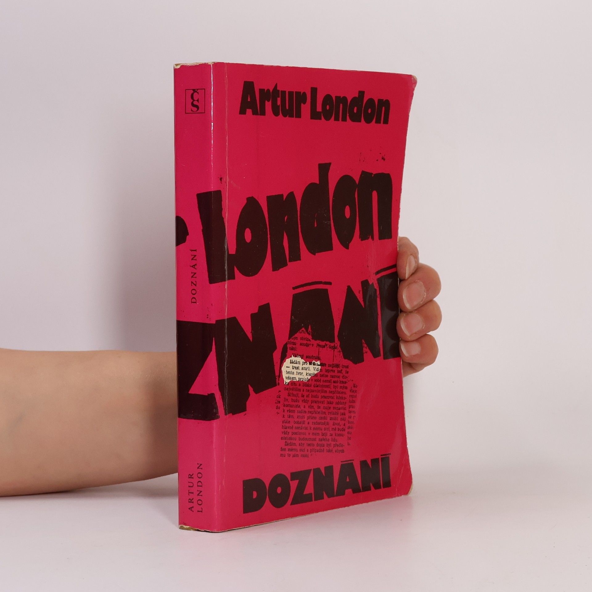 Artur London Doznání : V soukolí pražského procesu